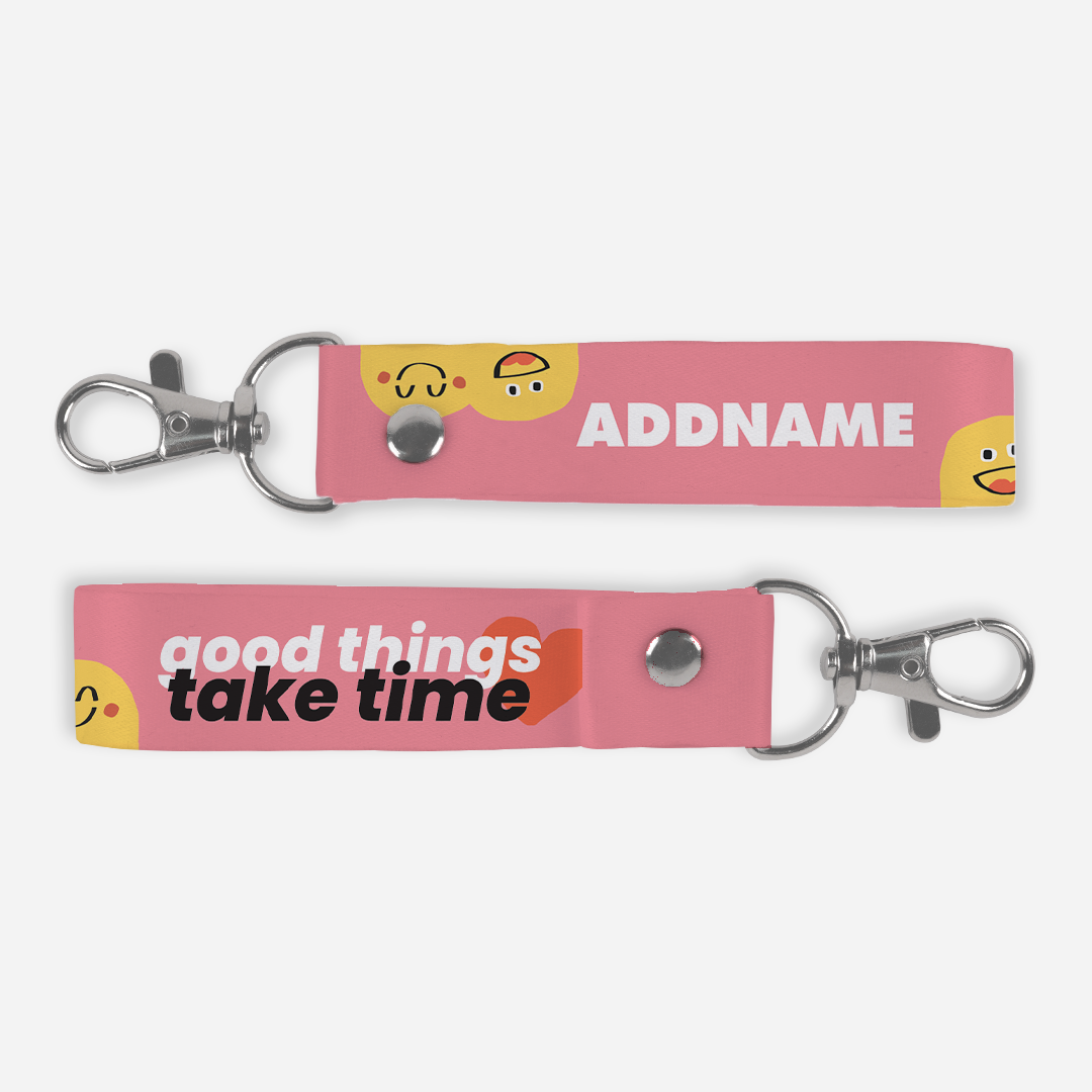 Be Confident Series Keychain Lanyard - Stay Positive - Good Things Take Time