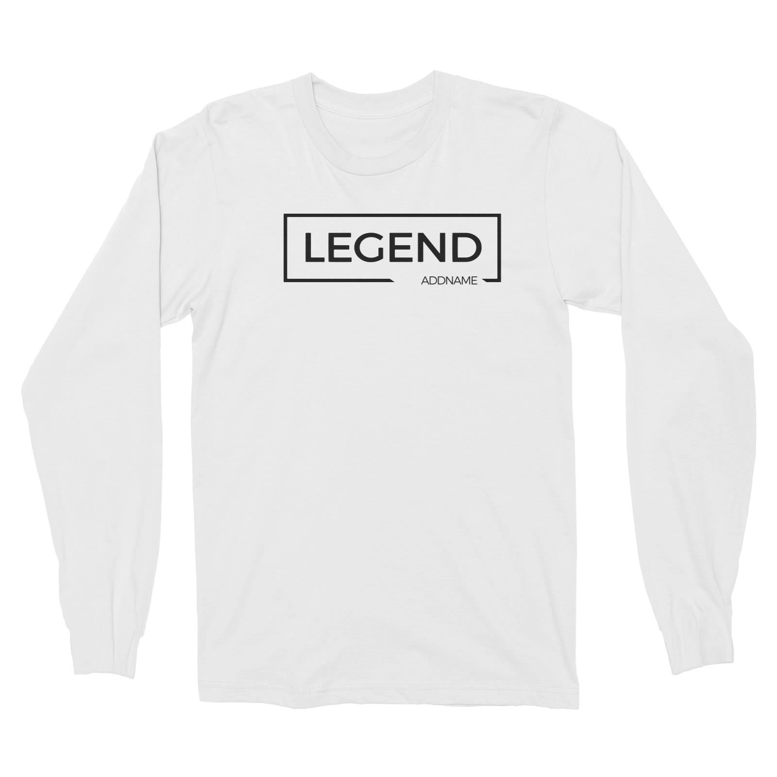 Legend Long Sleeve Unisex T-Shirt