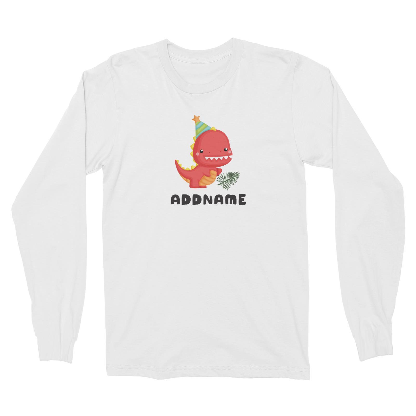 Birthday Dinosaur Happy Red Rex Wearing Party Hat Addname Long Sleeve Unisex T-Shirt