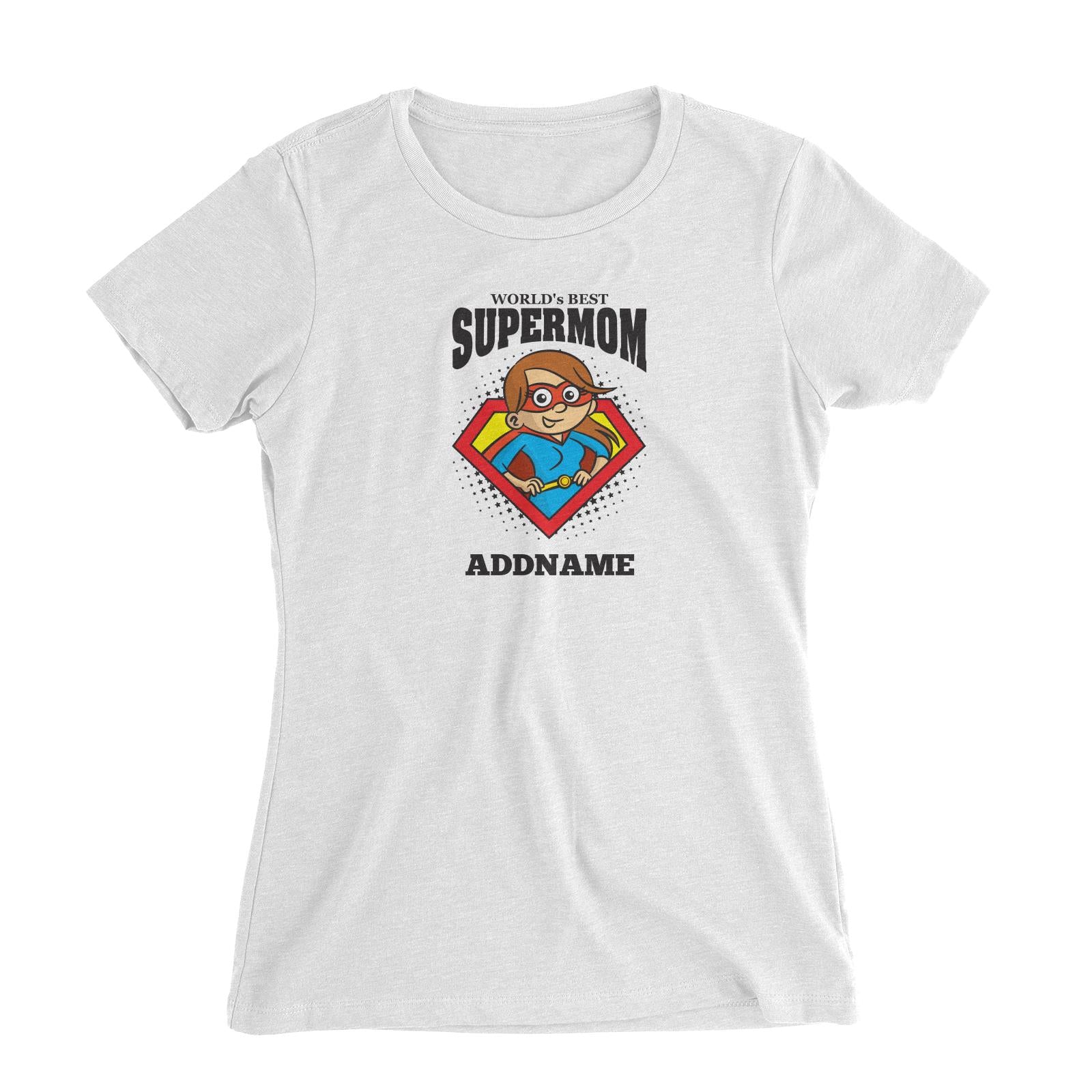 Best Mom Supermom (FLASH DEAL) Women Slim Fit T-Shirt Personalizable Designs Matching Family Superhero Family Edition Superhero