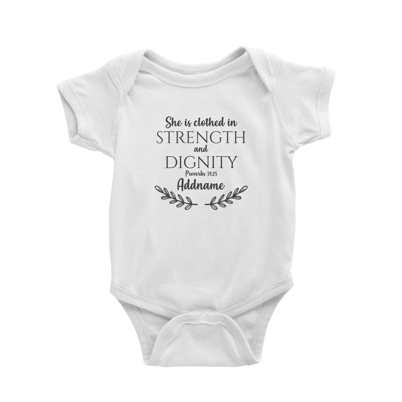 Christian For Her She Is Clothed in Strength and Dignity Proverbs 31.25 Addname Baby Romper
