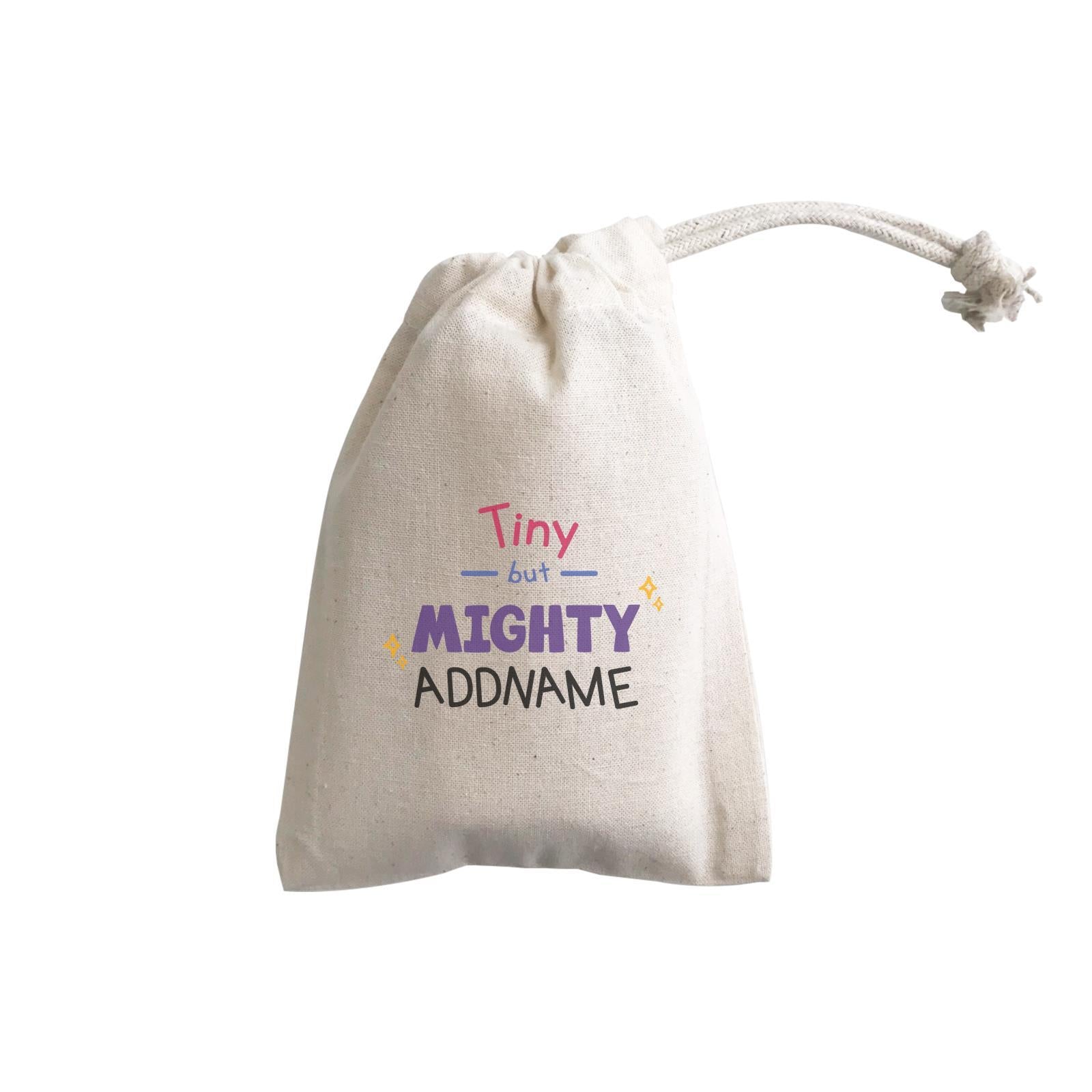 Children's Day Gift Series Tiny But Mighty Addname  Gift Pouch