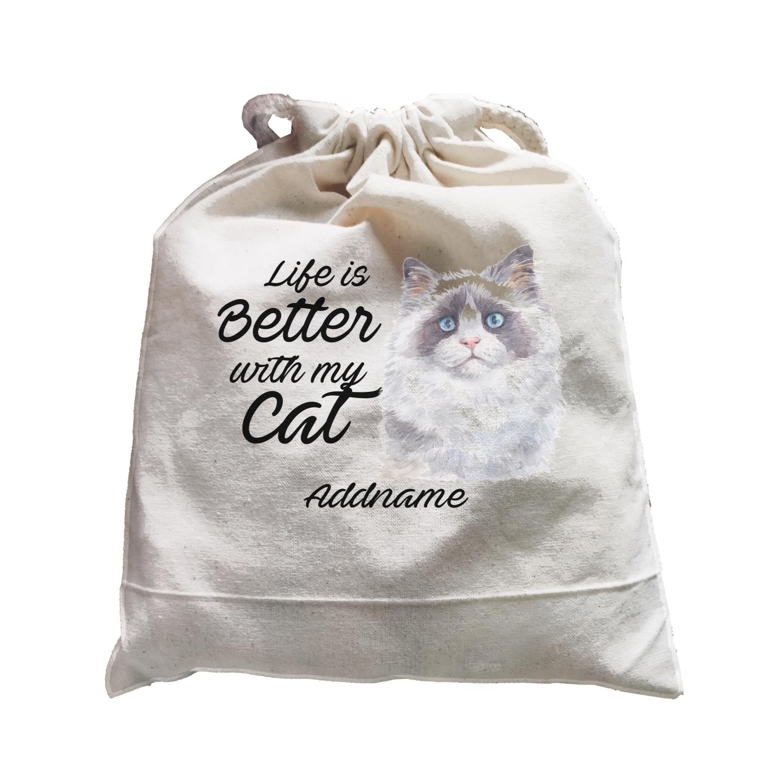 Watercolor Life is Better With My Cat Ragdoll Cat Addname Satchel