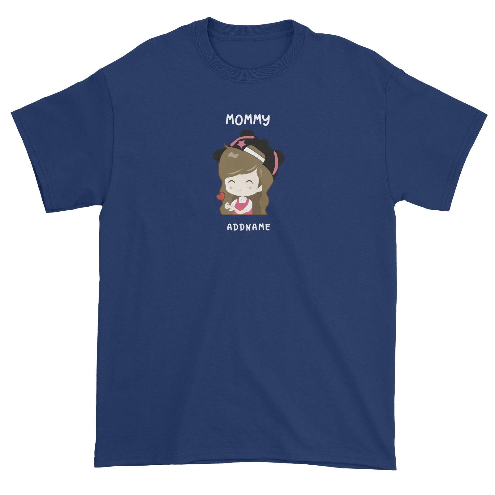 My Lovely Family Series Mommy Addname Unisex T-Shirt