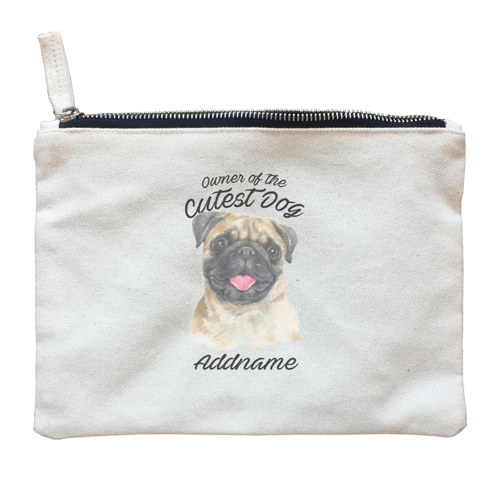 Watercolor Dog Owner Of The Cutest Dog Pug Addname Zipper Pouch