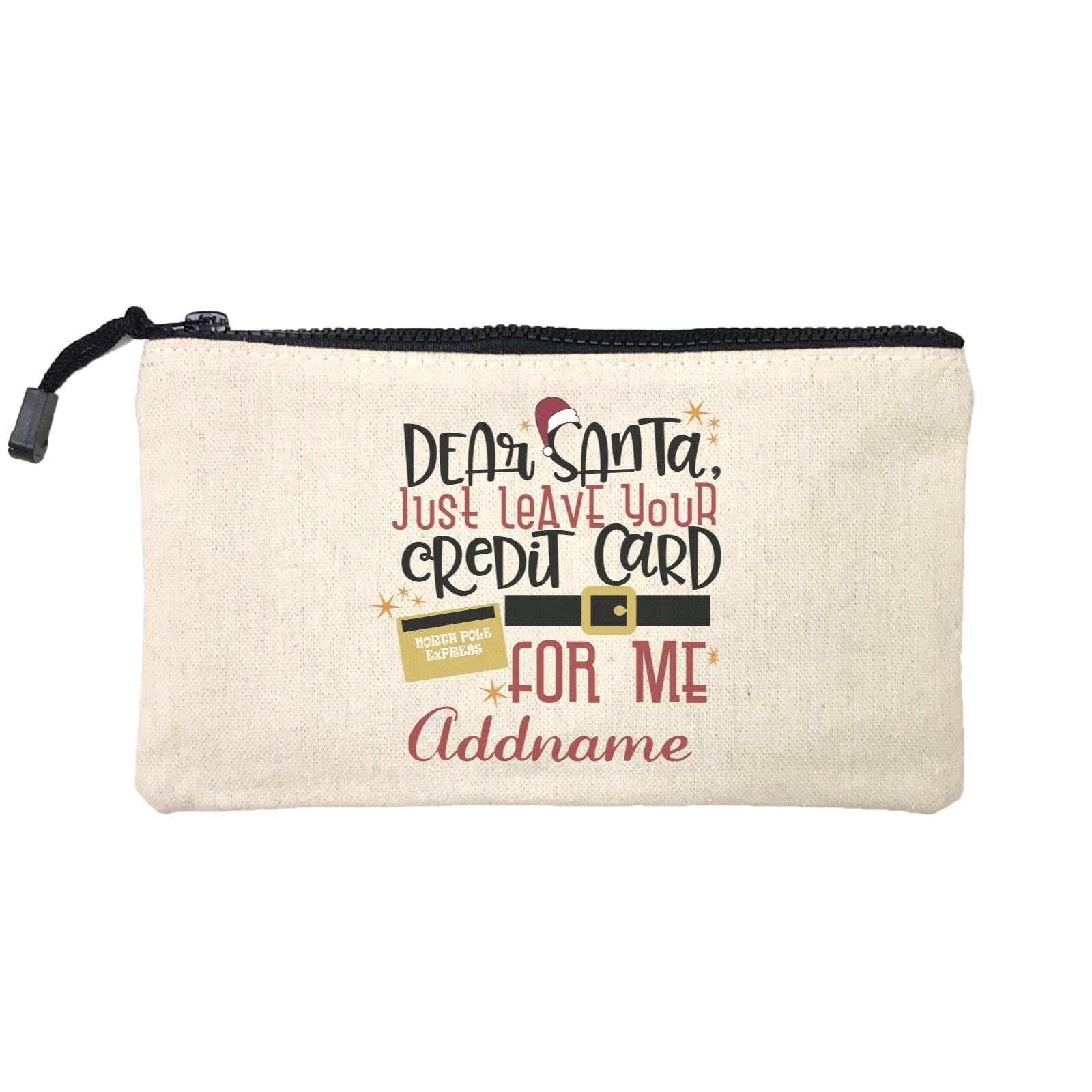 Xmas Dear Santa Just Leave Your Credit Card For Me Mini Accessories Stationery Pouch
