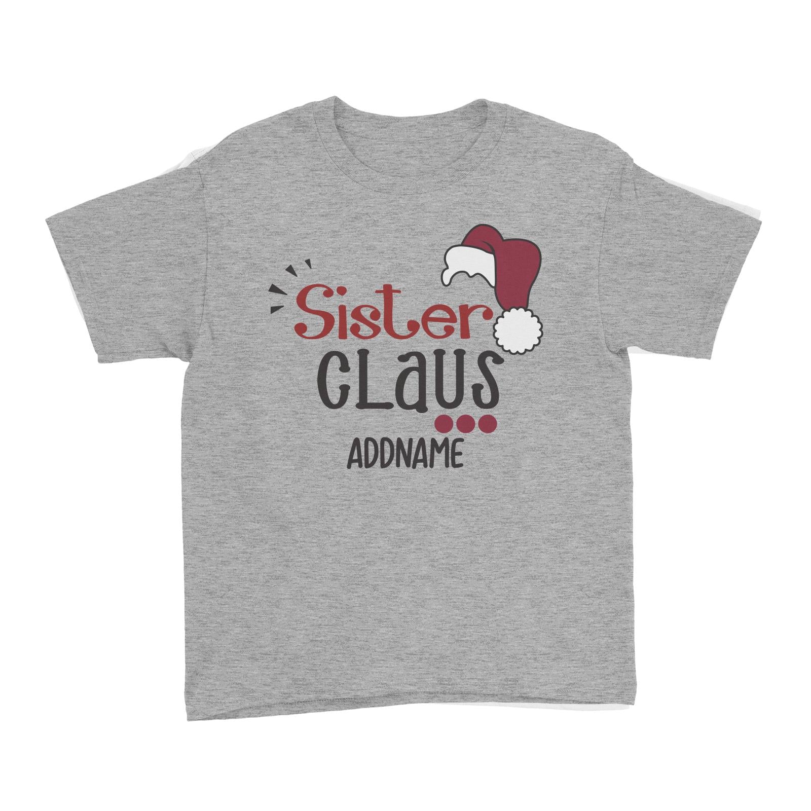 Xmas Sister Claus with Santa Hat Kid's T-Shirt
