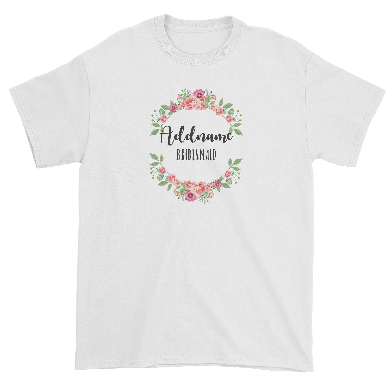 Bridesmaid Floral Sweet Coral Flower Wreath Bridesmaid Addname Unisex T-Shirt
