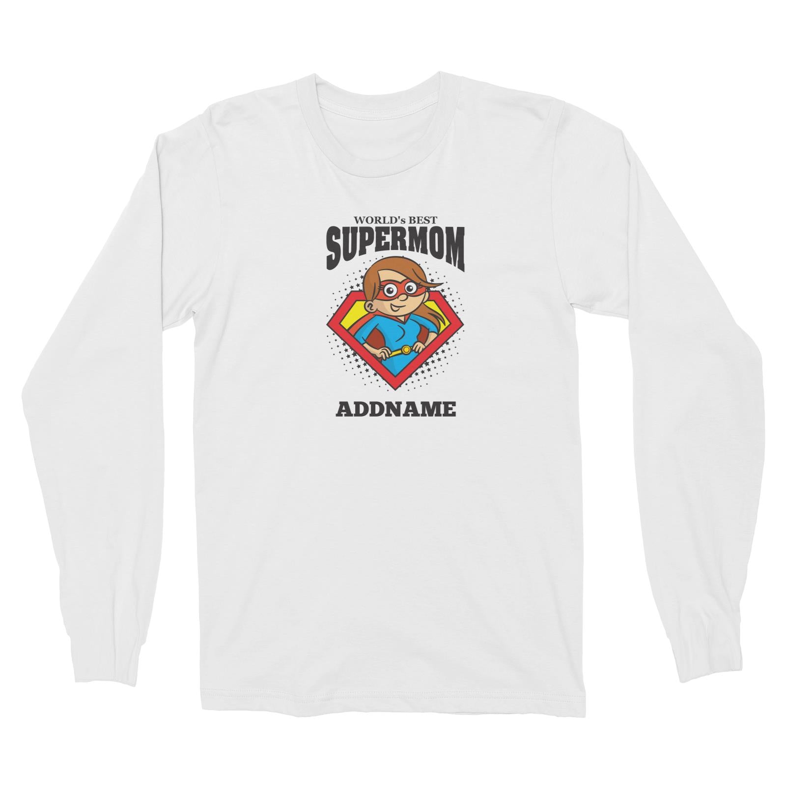 Best Mom Supermom (FLASH DEAL) Long Sleeve Unisex T-Shirt Personalizable Designs Matching Family Superhero Family Edition Superhero
