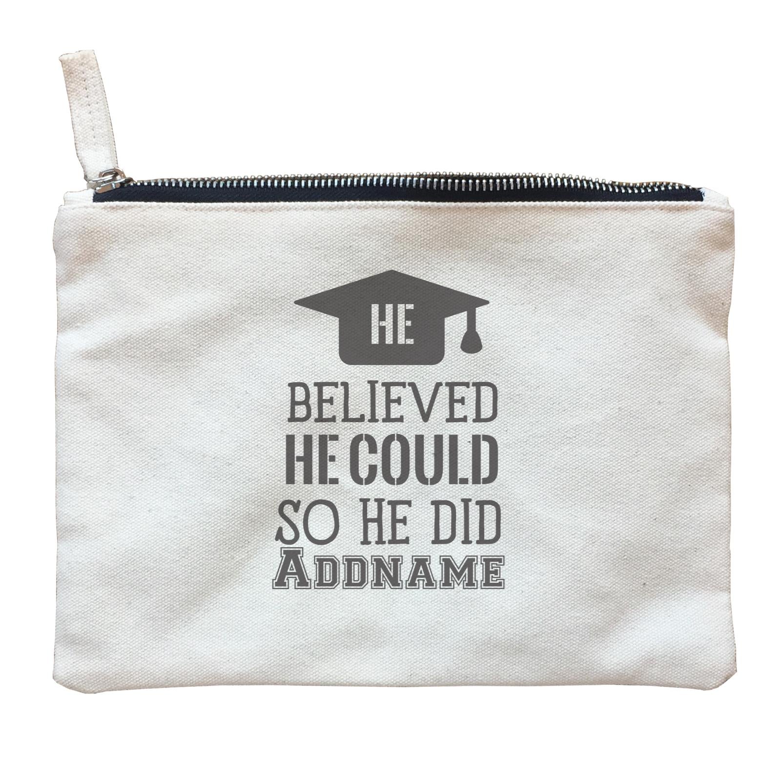 Graduation Series He Believed He Could So He Did Zipper Pouch