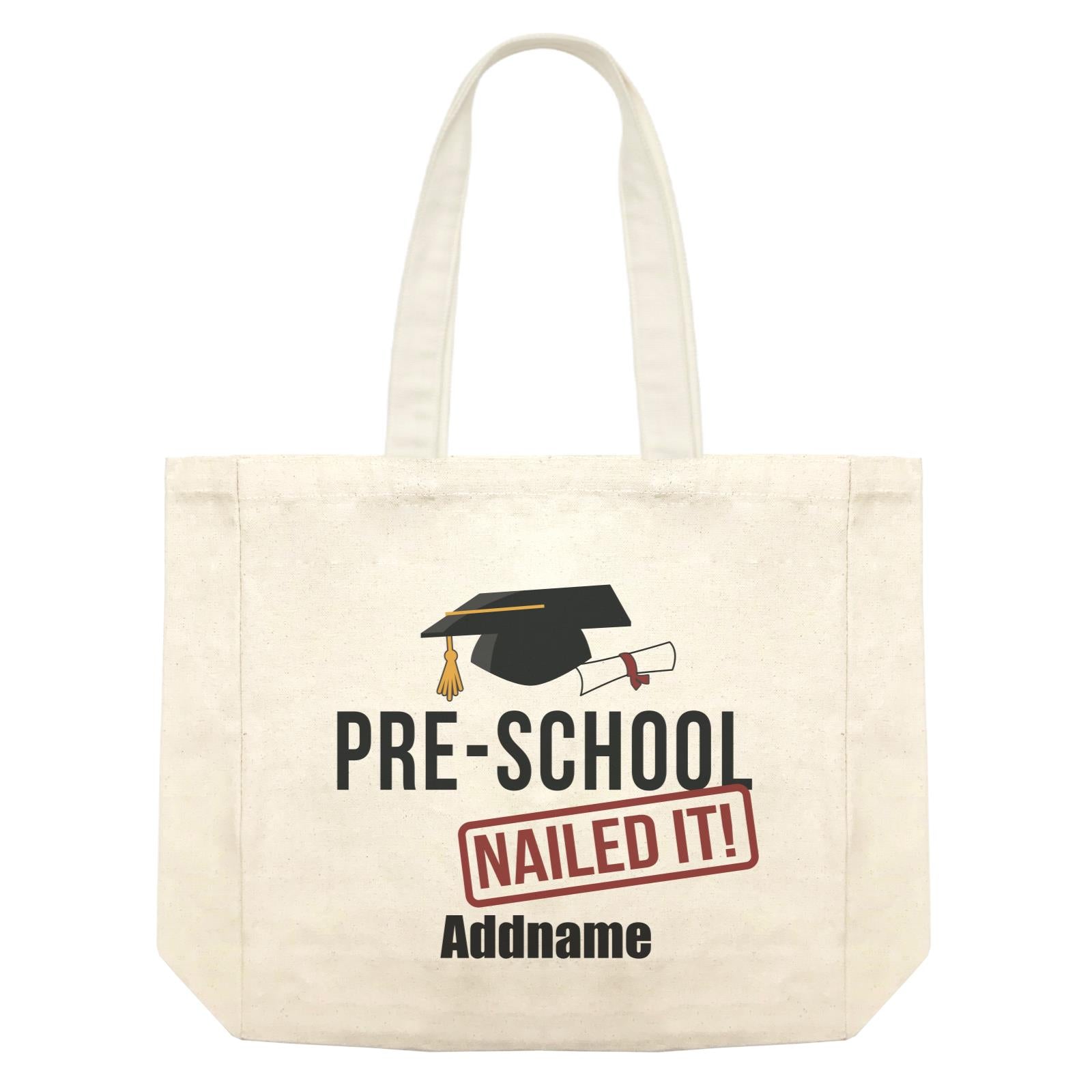 Graduation Series Pre-school Nailed It Shopping Bag