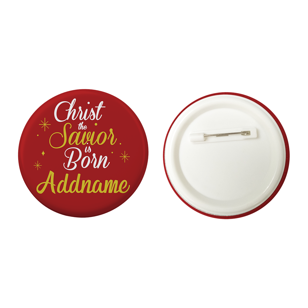 Xmas Christ the Savior is Born Red Button Badge with Back Pin (58mm)