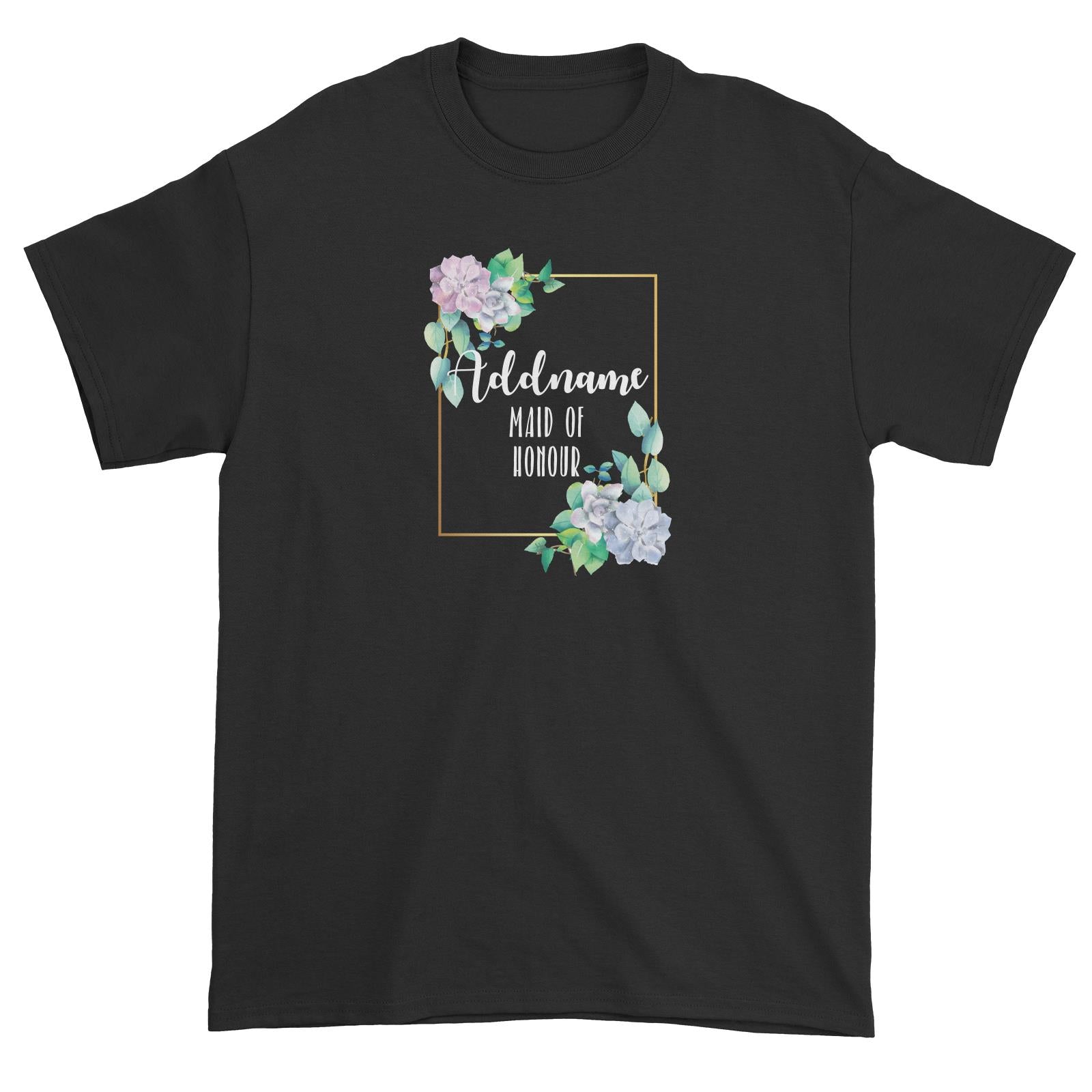 Bridesmaid Floral Modern Blue Flowers With Frame Maid Of Honour Addname Unisex T-Shirt