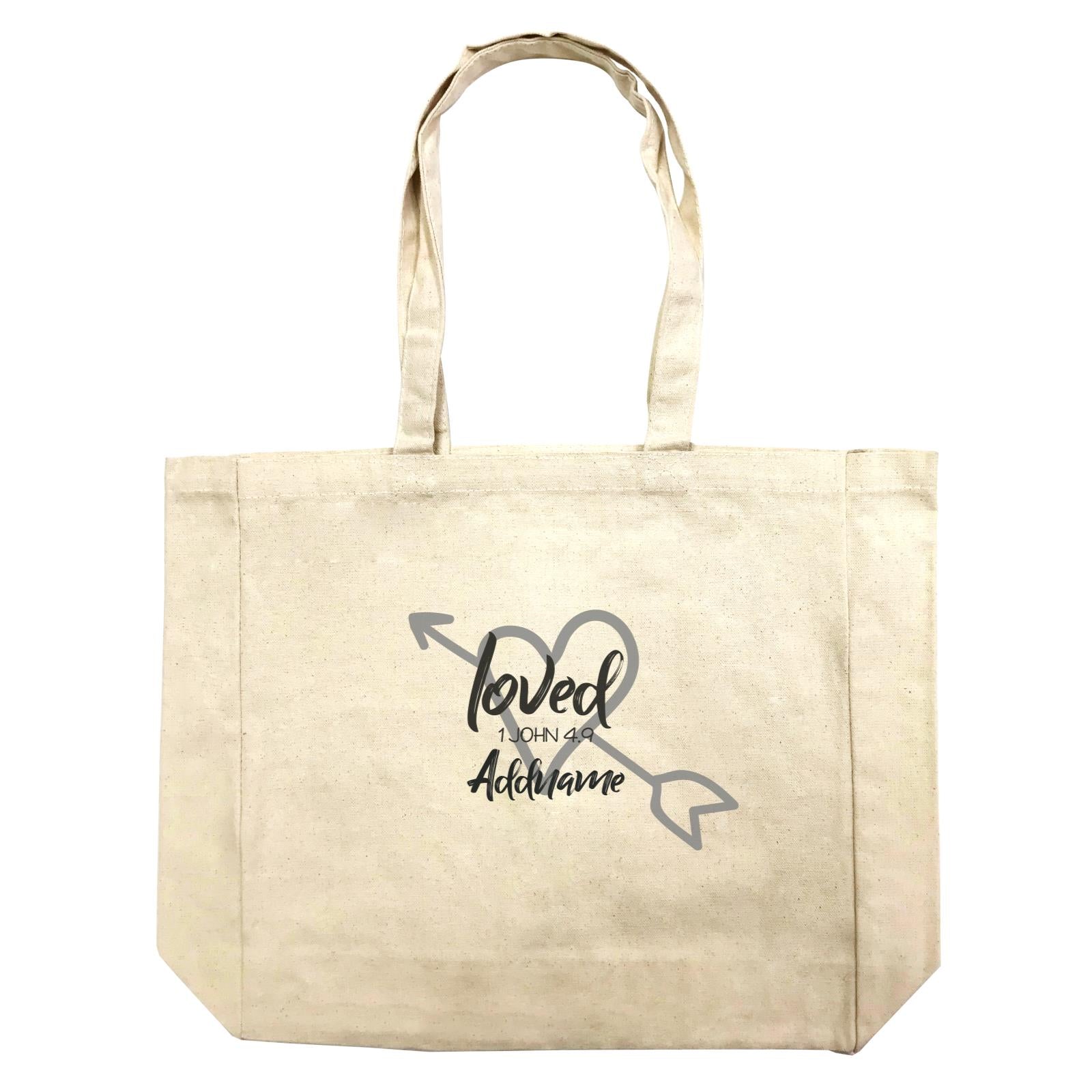 Loved Family Loved With Heart And Arrow 1 John 4.9 Addname Shopping Bag