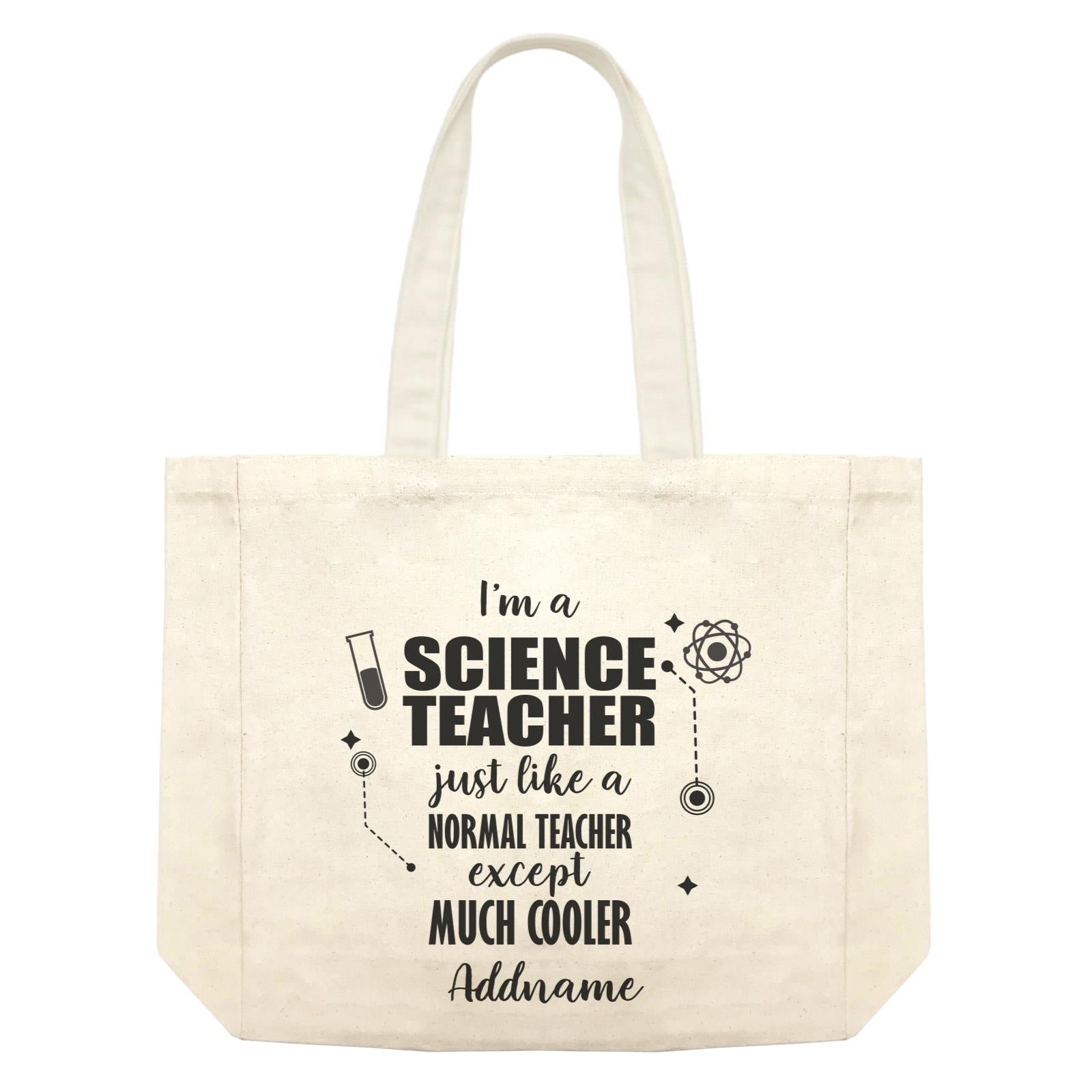 Subject Teachers 1 I'm A Science Teacher Addname Shopping Bag