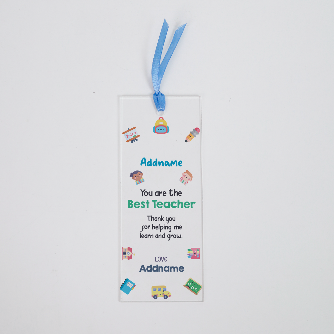 Best Teacher Quote - Acrylic Bookmark