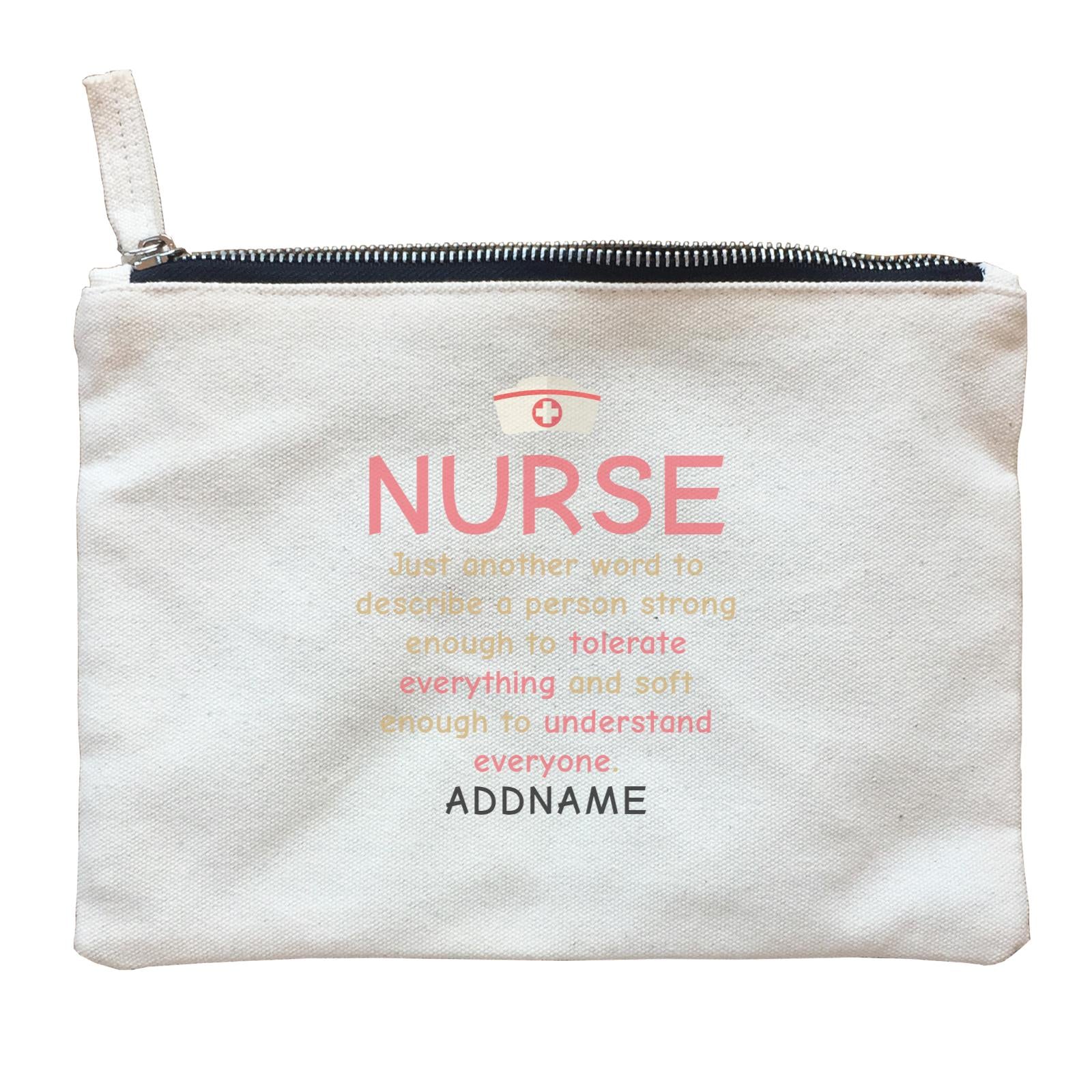 Nurse Quotes Just Another Word To Describe A Person Strong Addname Zipper Pouch