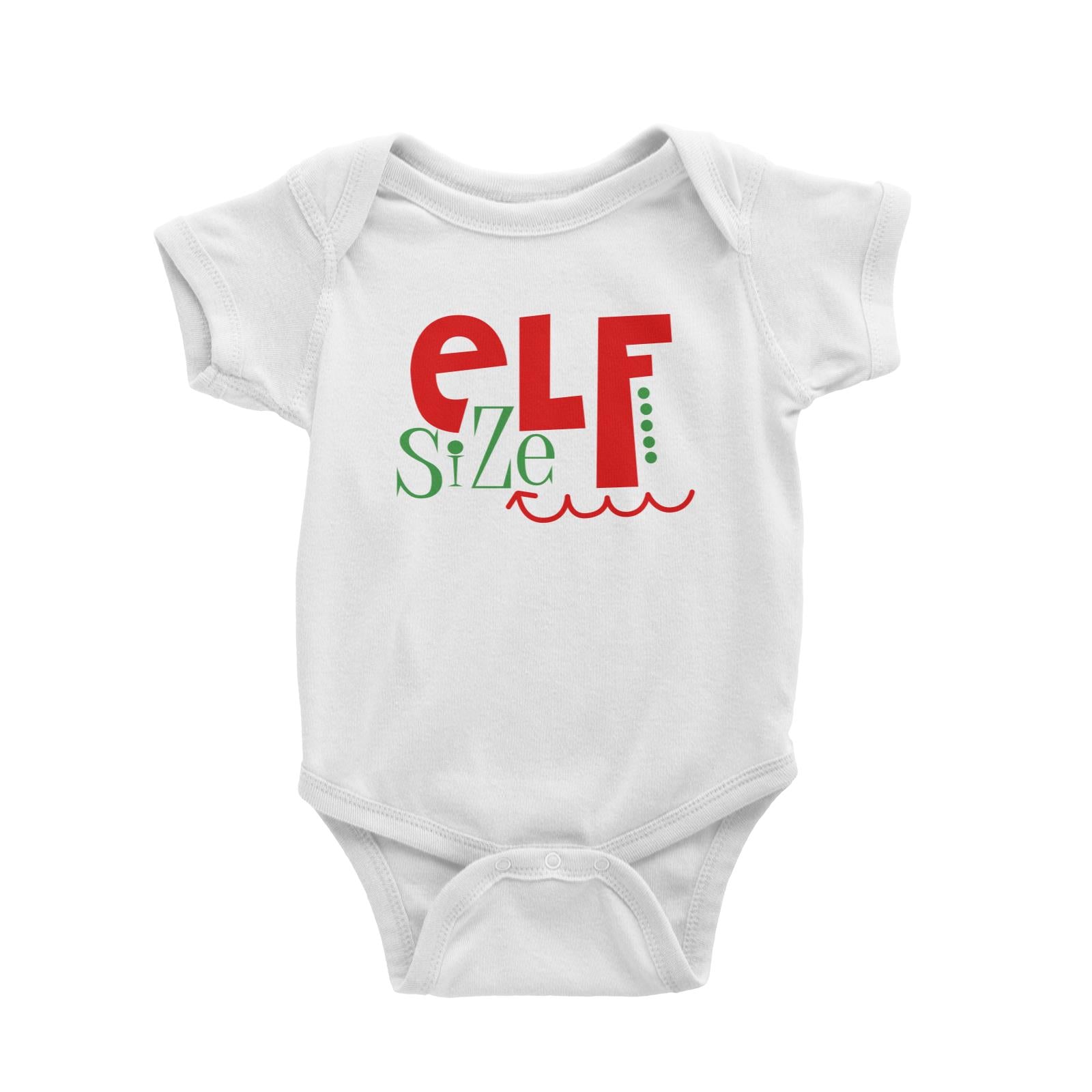 Elf Size Baby Romper Funny Christmas