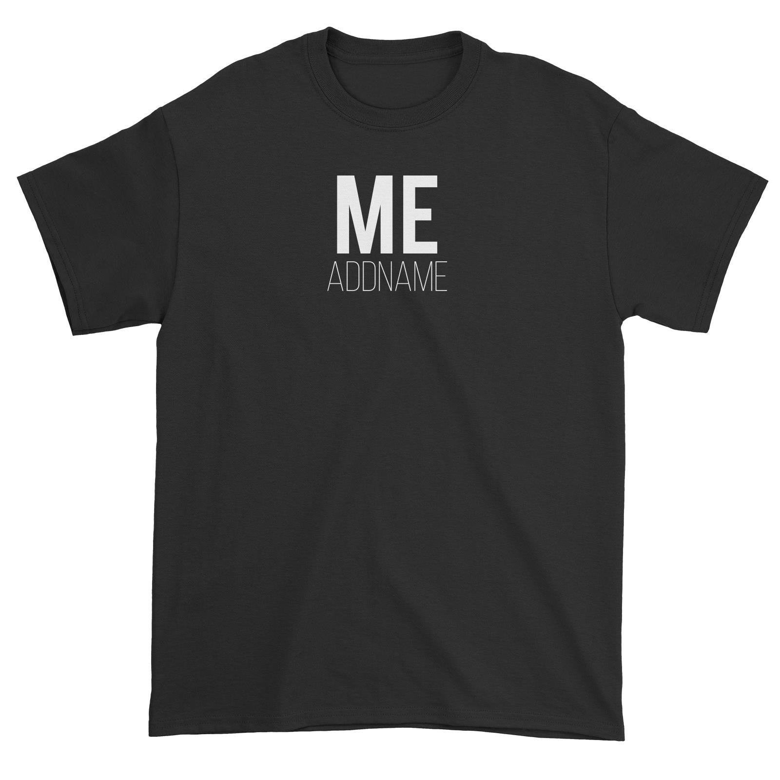 ME Unisex T-Shirt