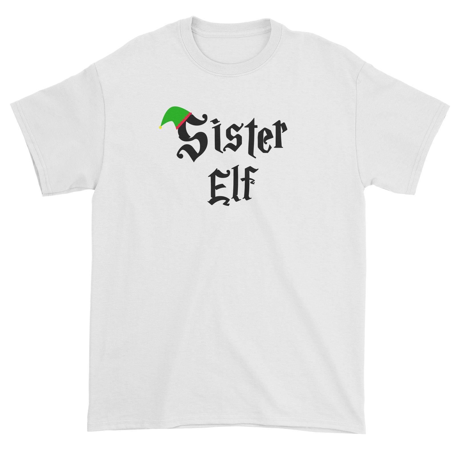 Sister Elf With Hat Unisex T-Shirt Christmas Matching Family