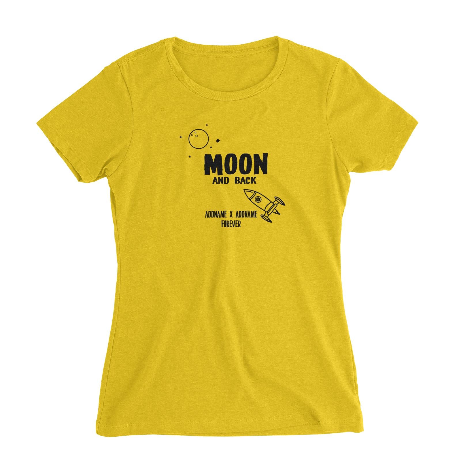 Couple Series Moon And Back Addname x Addname Forever Women Slim Fit T-Shirt