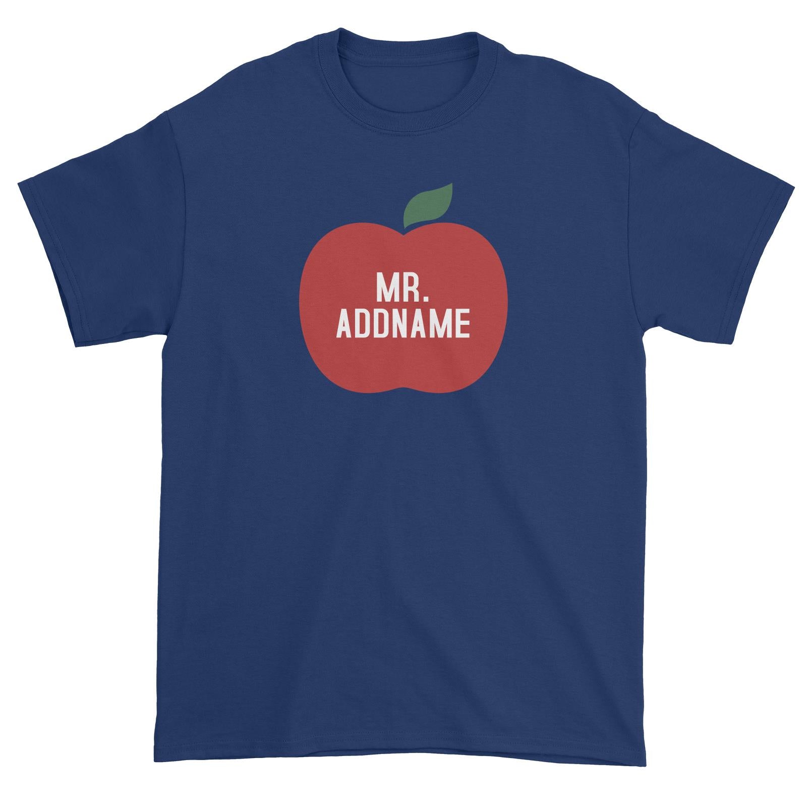 Teacher Addname Big Red Apple Mr. Addname Unisex T-Shirt