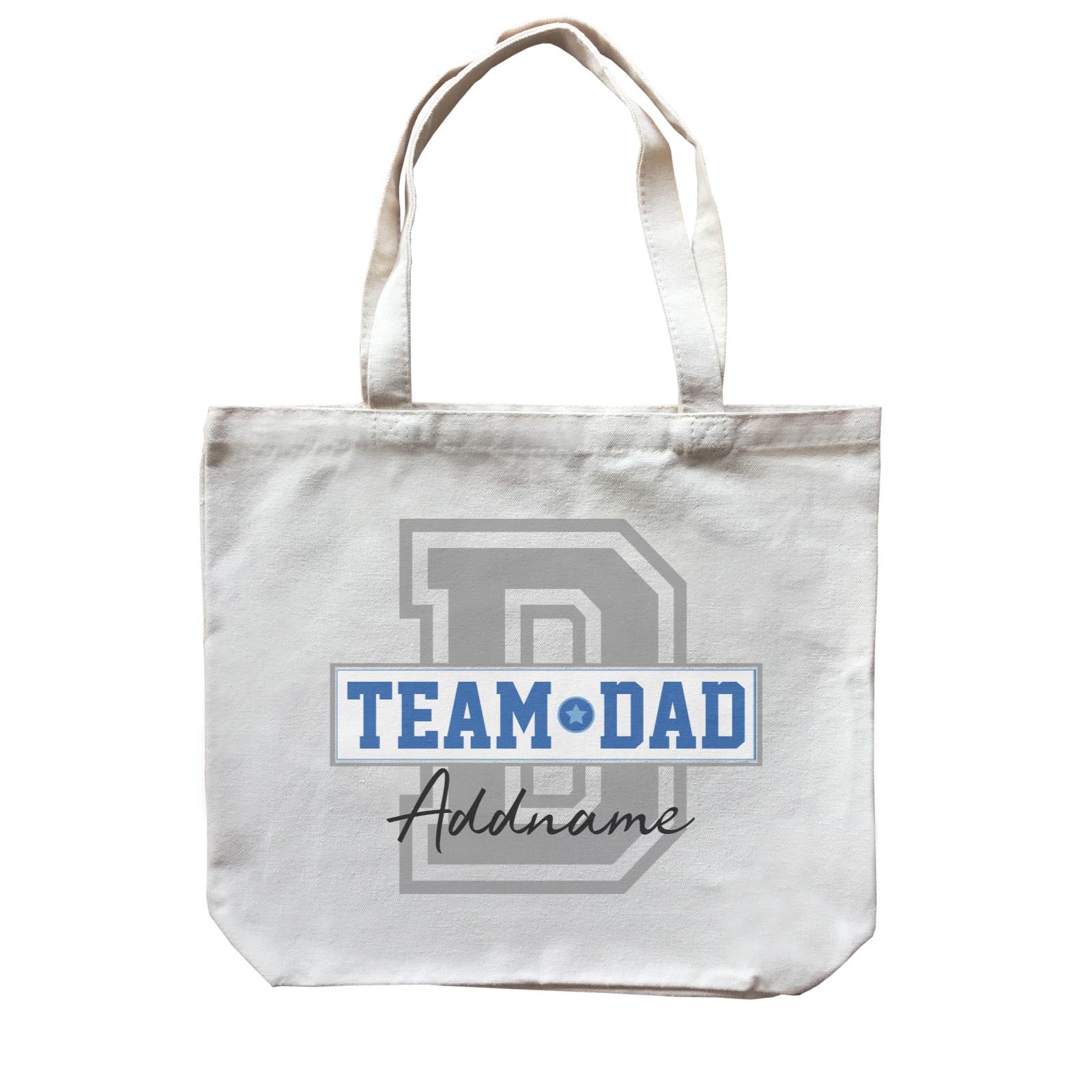 Team Dad Addname Canvas Bag