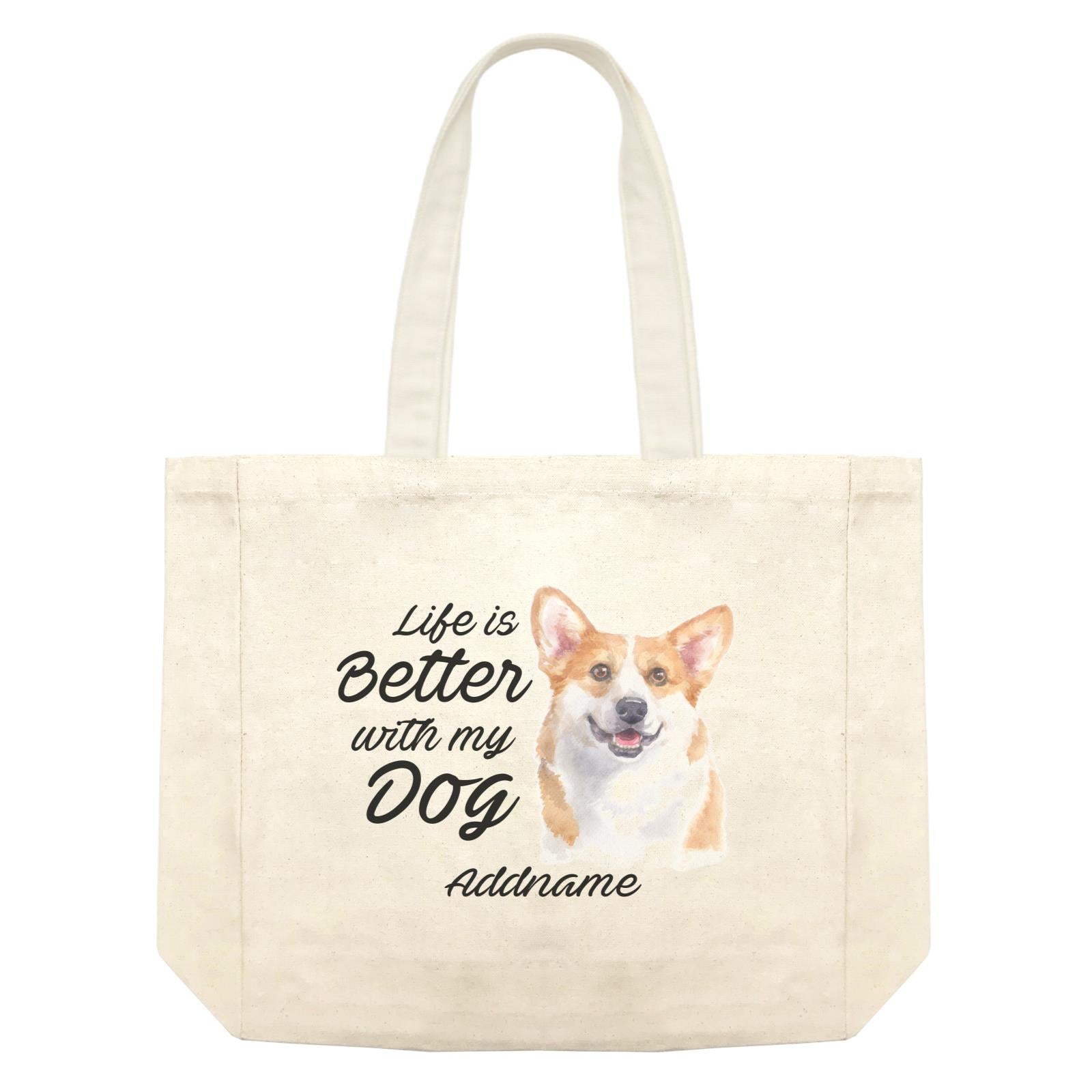 Watercolor Life is Better With My Dog Welsh Corgi Smile Addname Shopping Bag