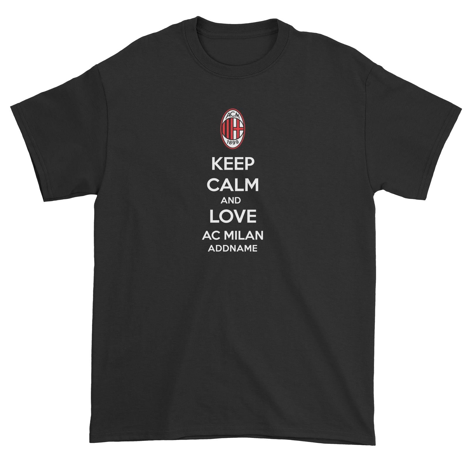 AC Milan Football Keep Calm And Love Serires Addname Unisex T-Shirt