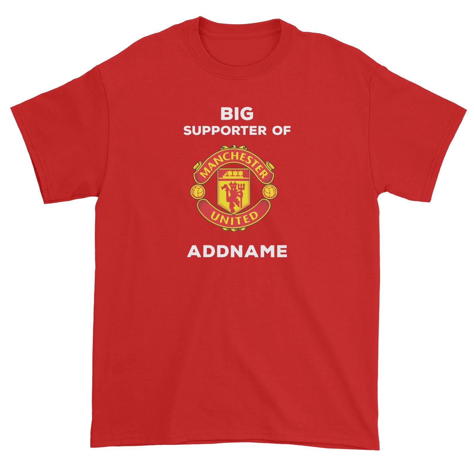 Manchester United FC Big Supporter Personalizable with Name Unisex T-Shirt