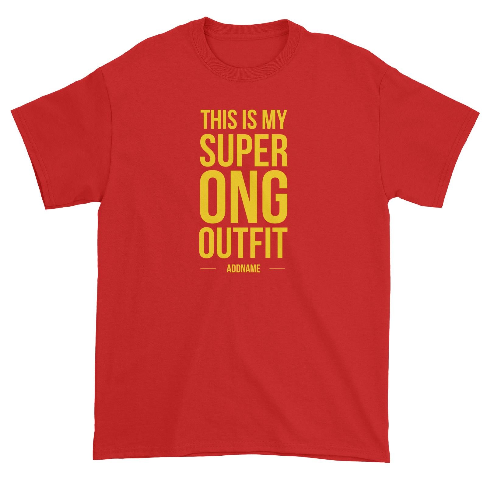 Chinese New Year This is My Super Ong Outfit Unisex T-Shirt  Personalizable Designs Lucky
