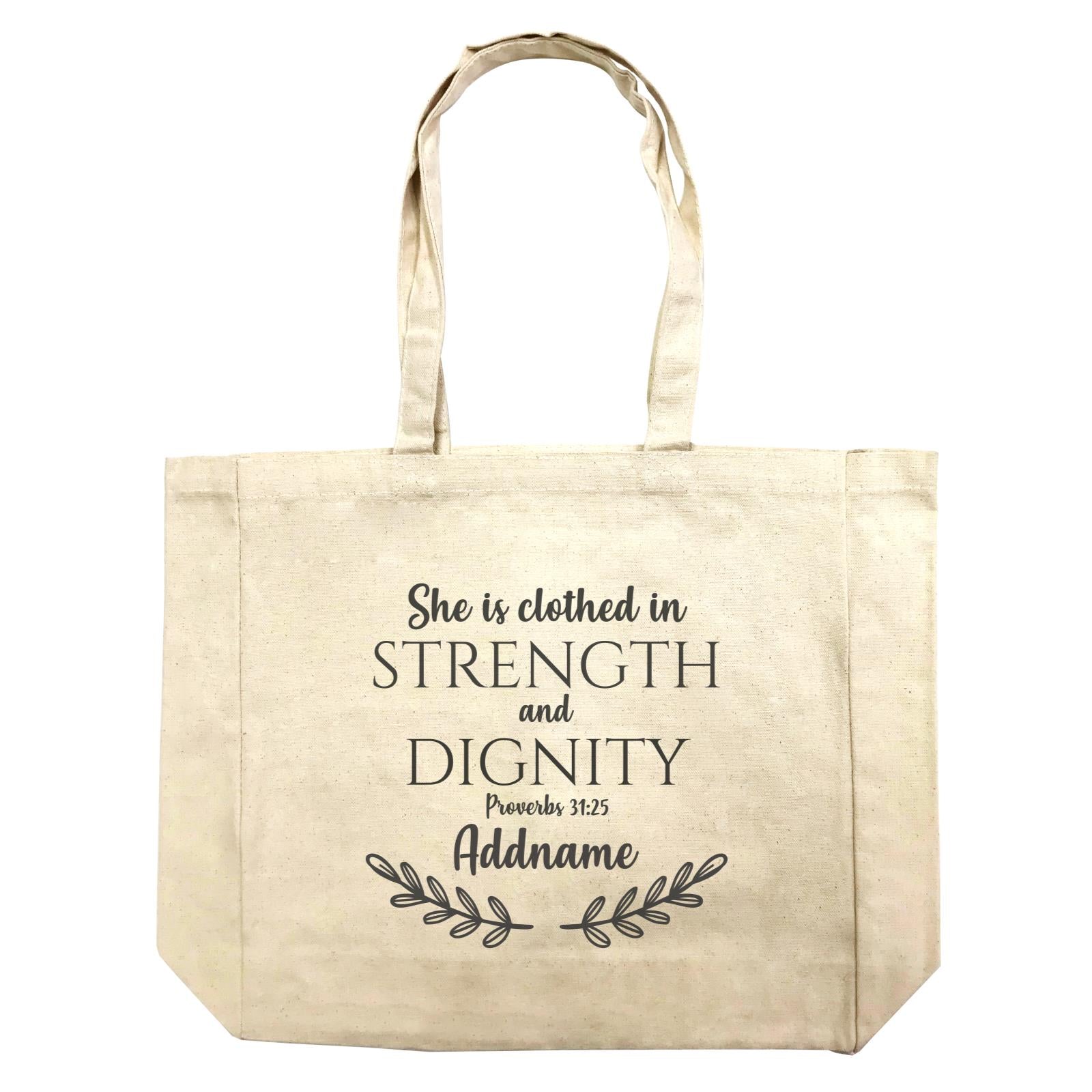 Christian For Her She Is Clothed in Strength and Dignity Proverbs 31.25 Addname Shopping Bag