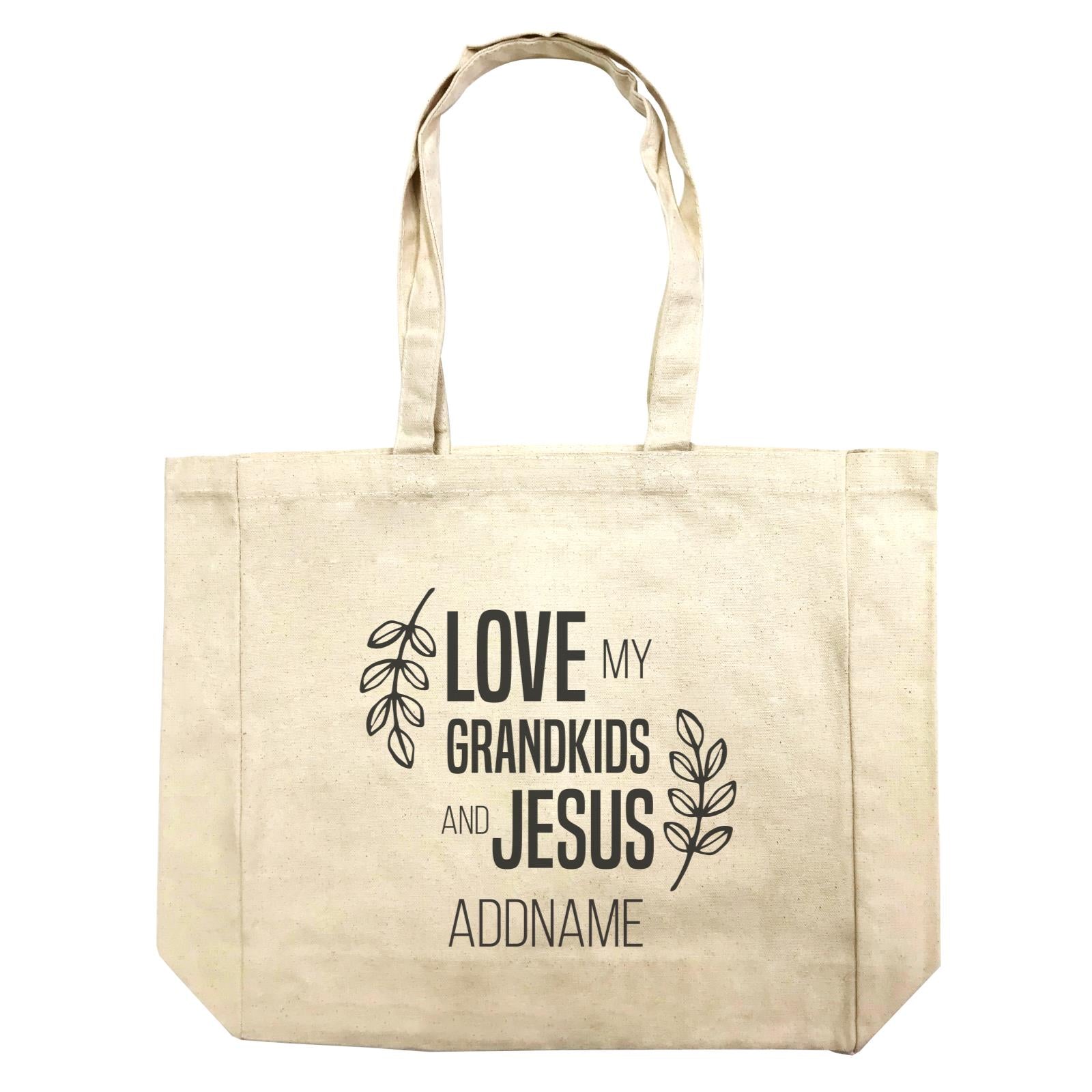 Christian Series Love My Grandkids And Jesus Addname Shopping Bag