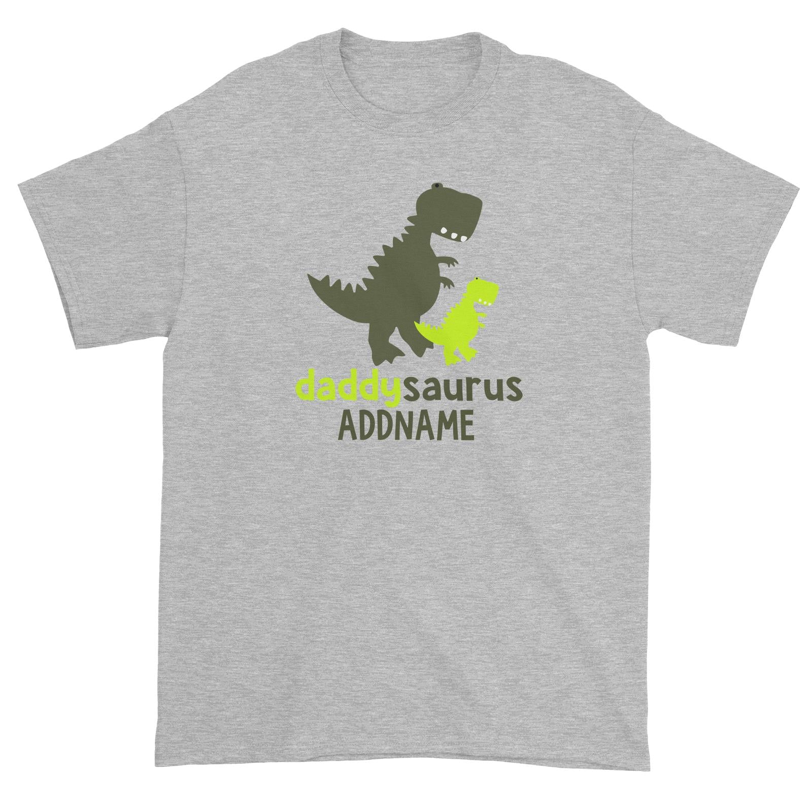Daddysaurus Unisex T-Shirt