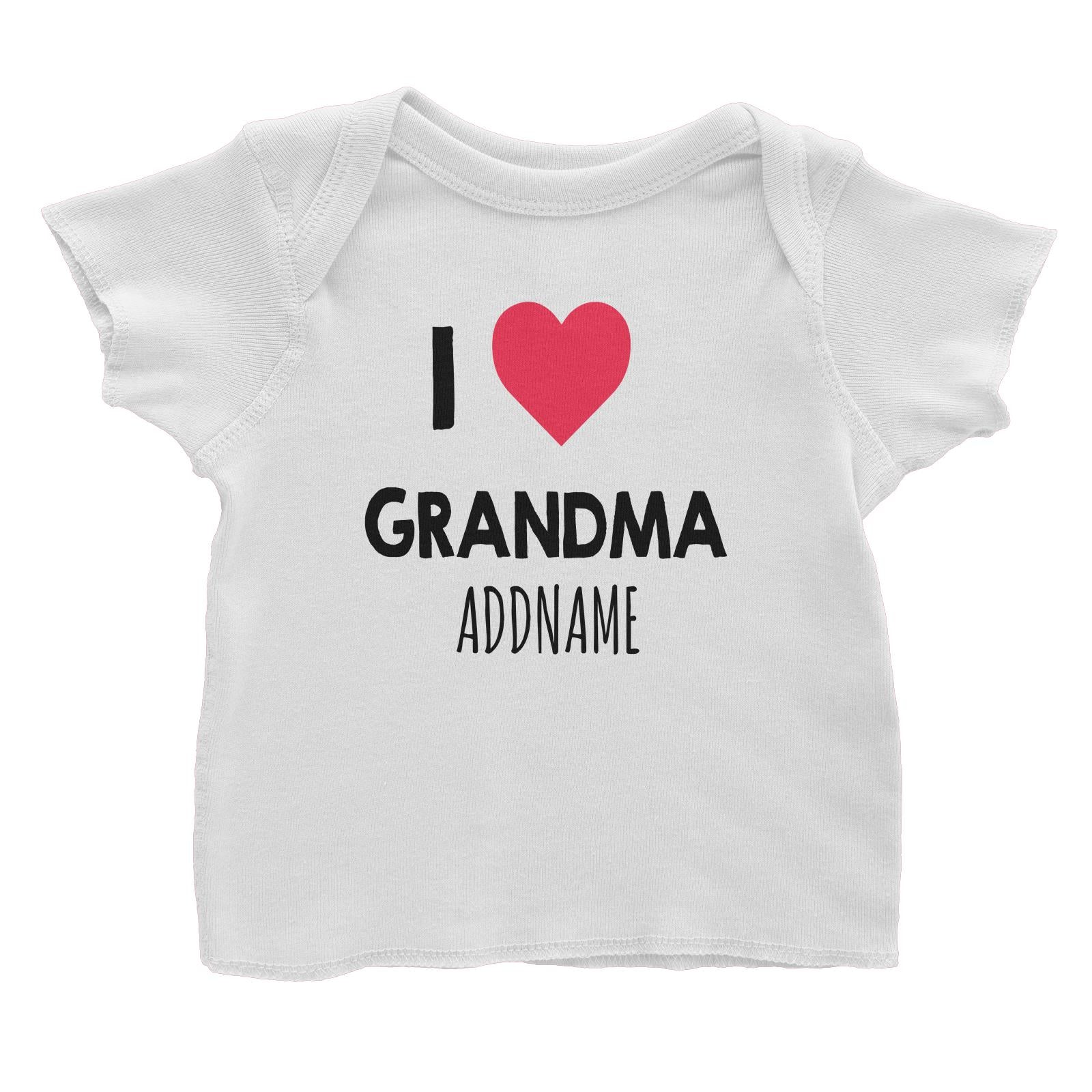 I Love Grandma White Baby T-Shirt