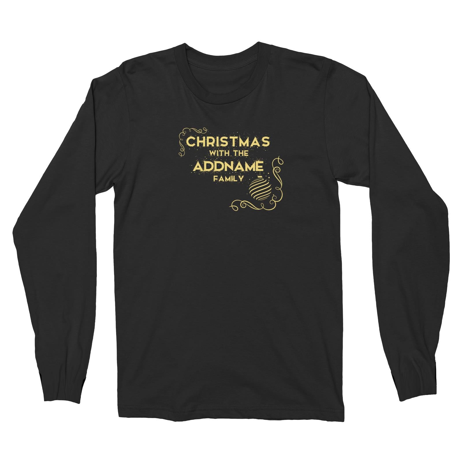 Christmas Ornamental with the Addname Family Long Sleeve Unisex T-Shirt