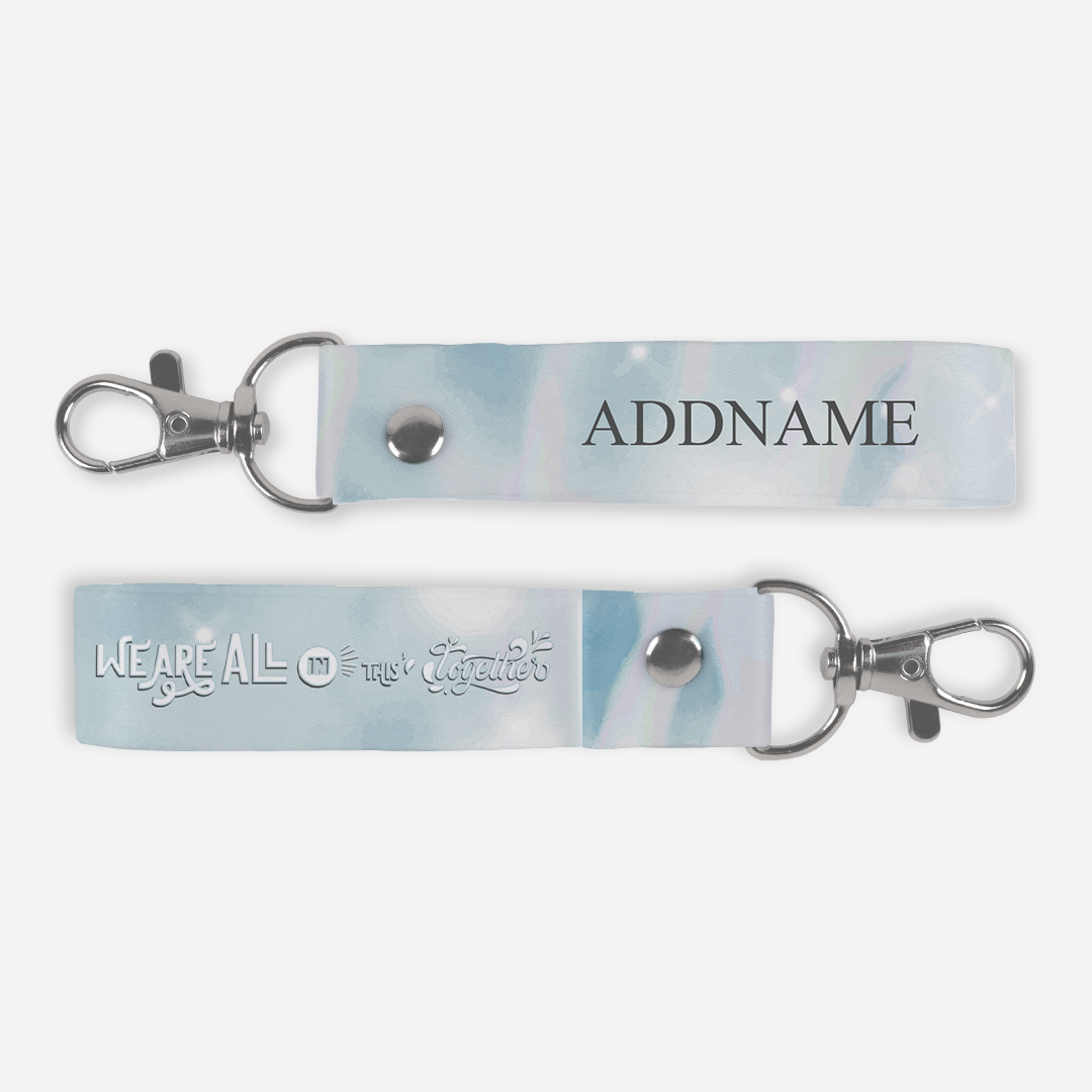Be Confident Series Keychain Lanyard - We Are All In This Together