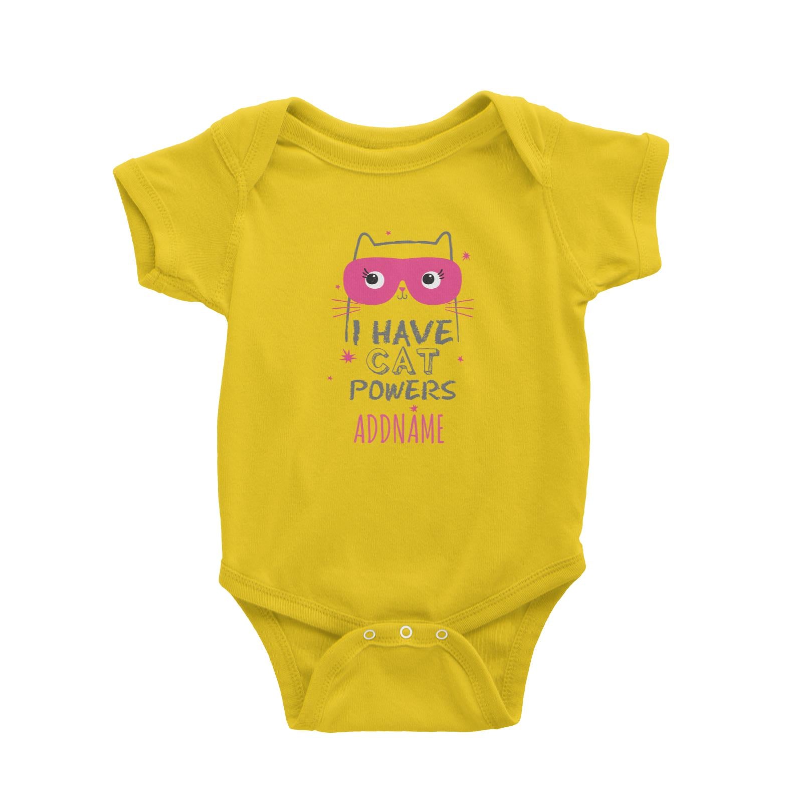 I Have Cat Powers Addname Baby Romper