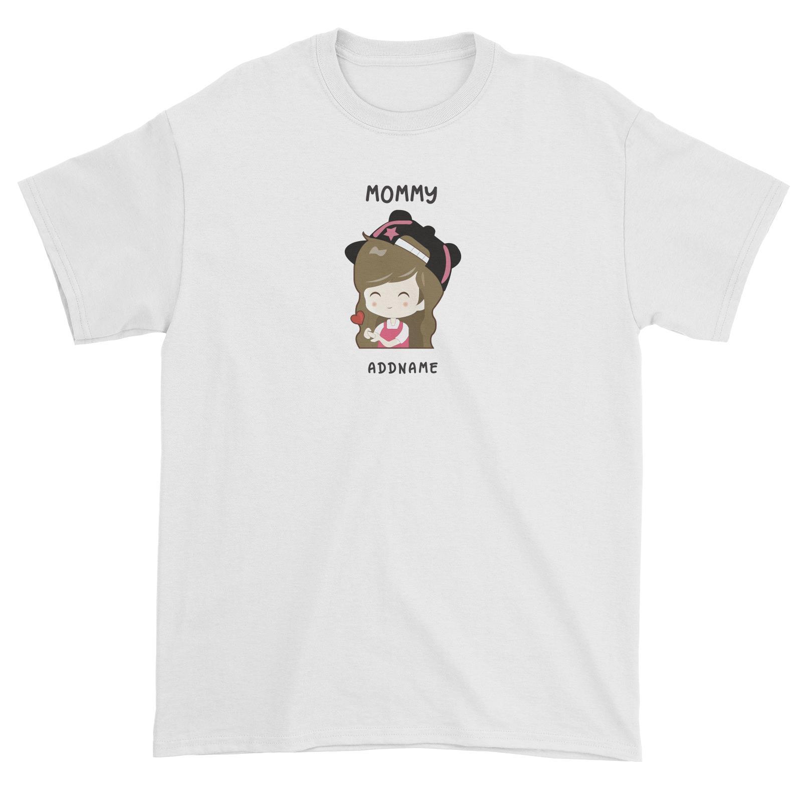 My Lovely Family Series Mommy Addname Unisex T-Shirt