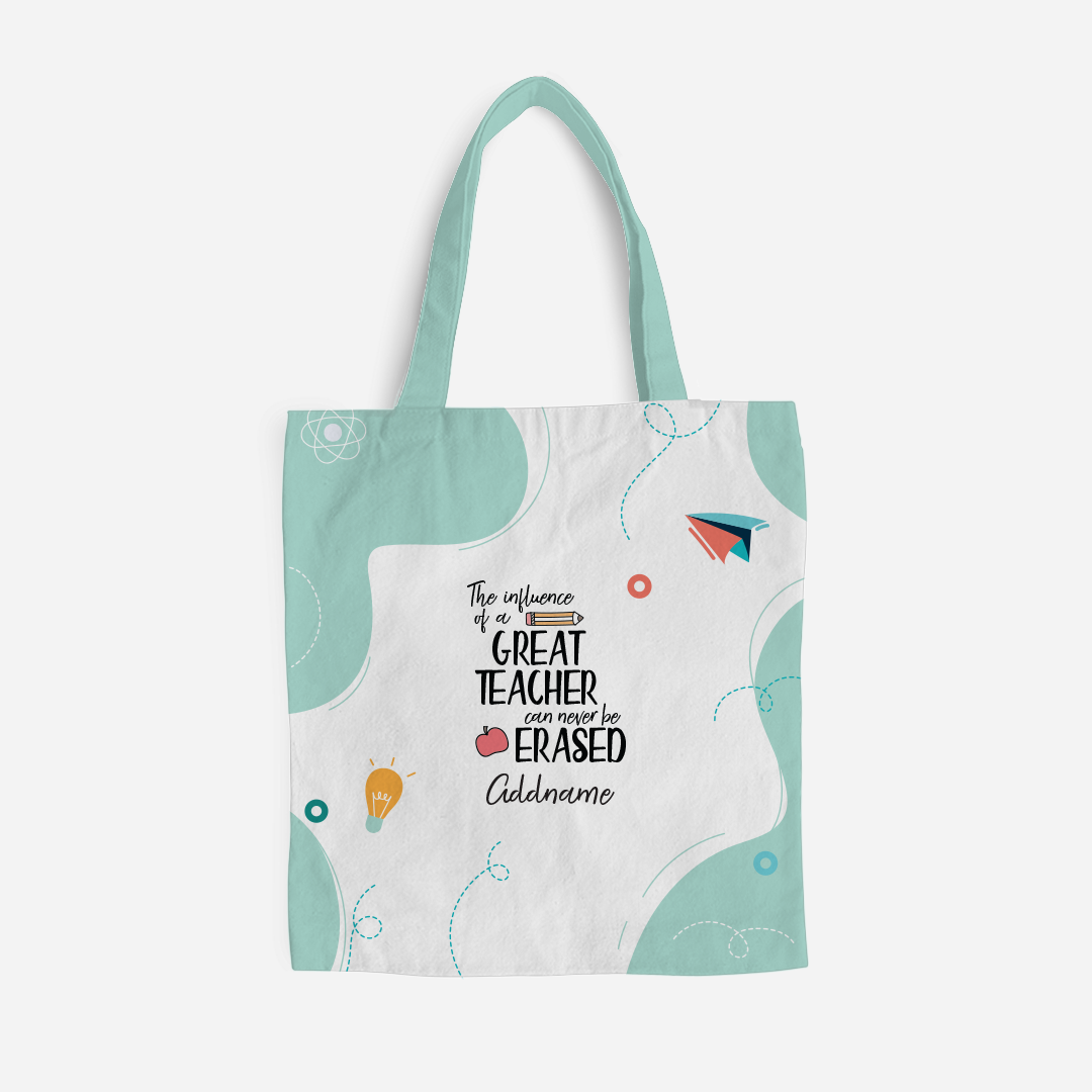 The Influence Of A Great Teacher Can Never Be Erased Full Print Tote Bag