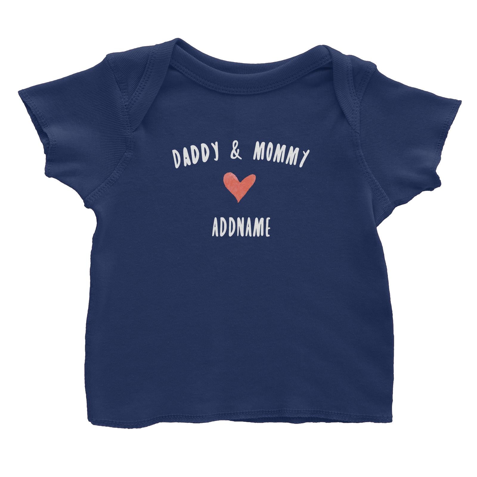 Daddy & Mommy Love Addname Baby T-Shirt  Matching Family Personalizable Designs