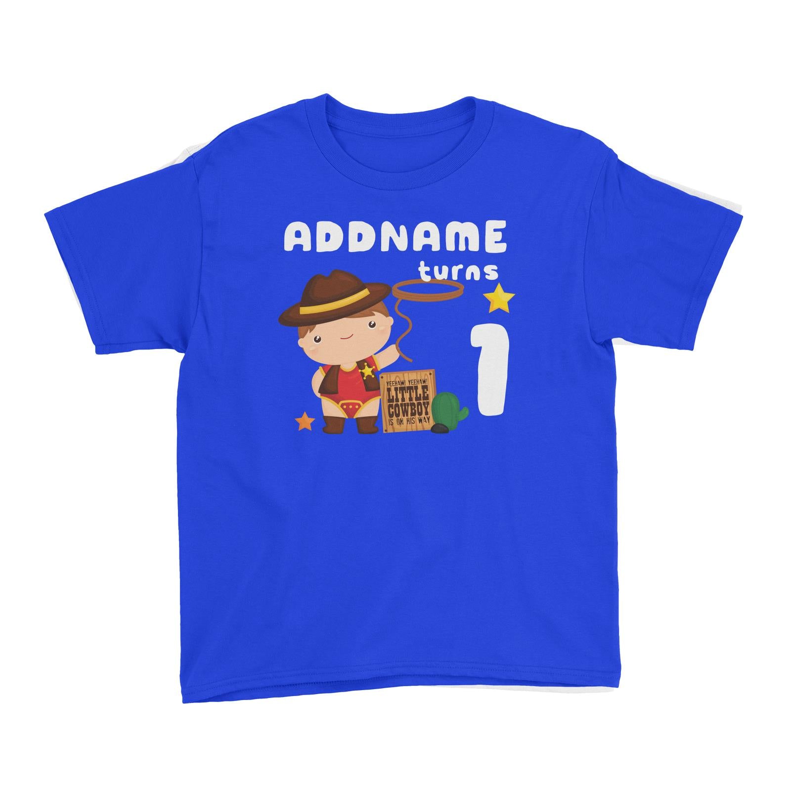 Birthday Cowboy Style Yeehaw Little Cowboy Is On His Way Addname Turns 1 Kid T-Shirt