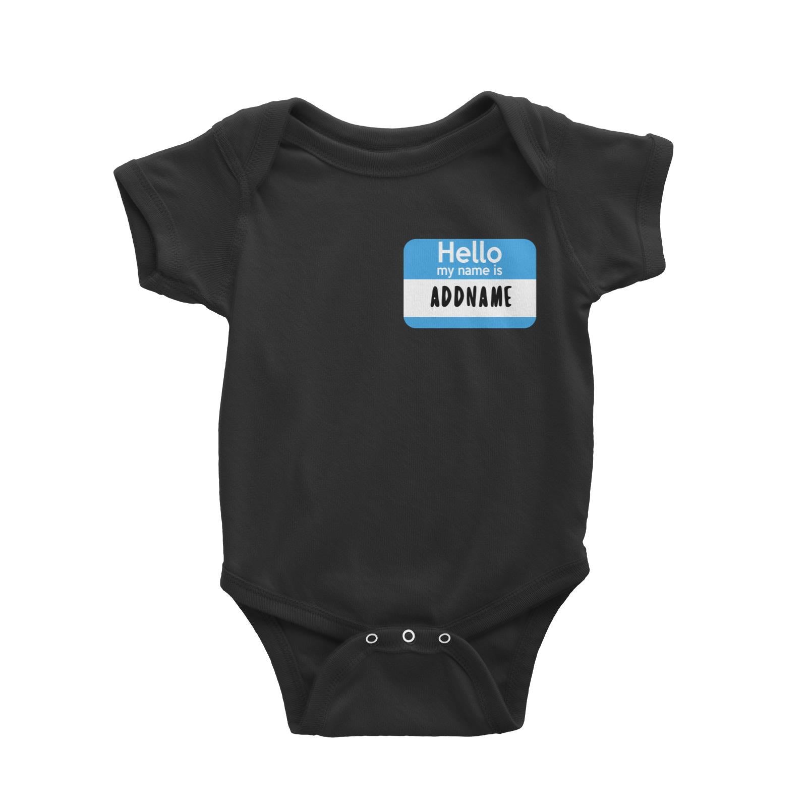 Hello My Name is Addname in Blue Tag Baby Romper Personalizable Designs Basic Newborn