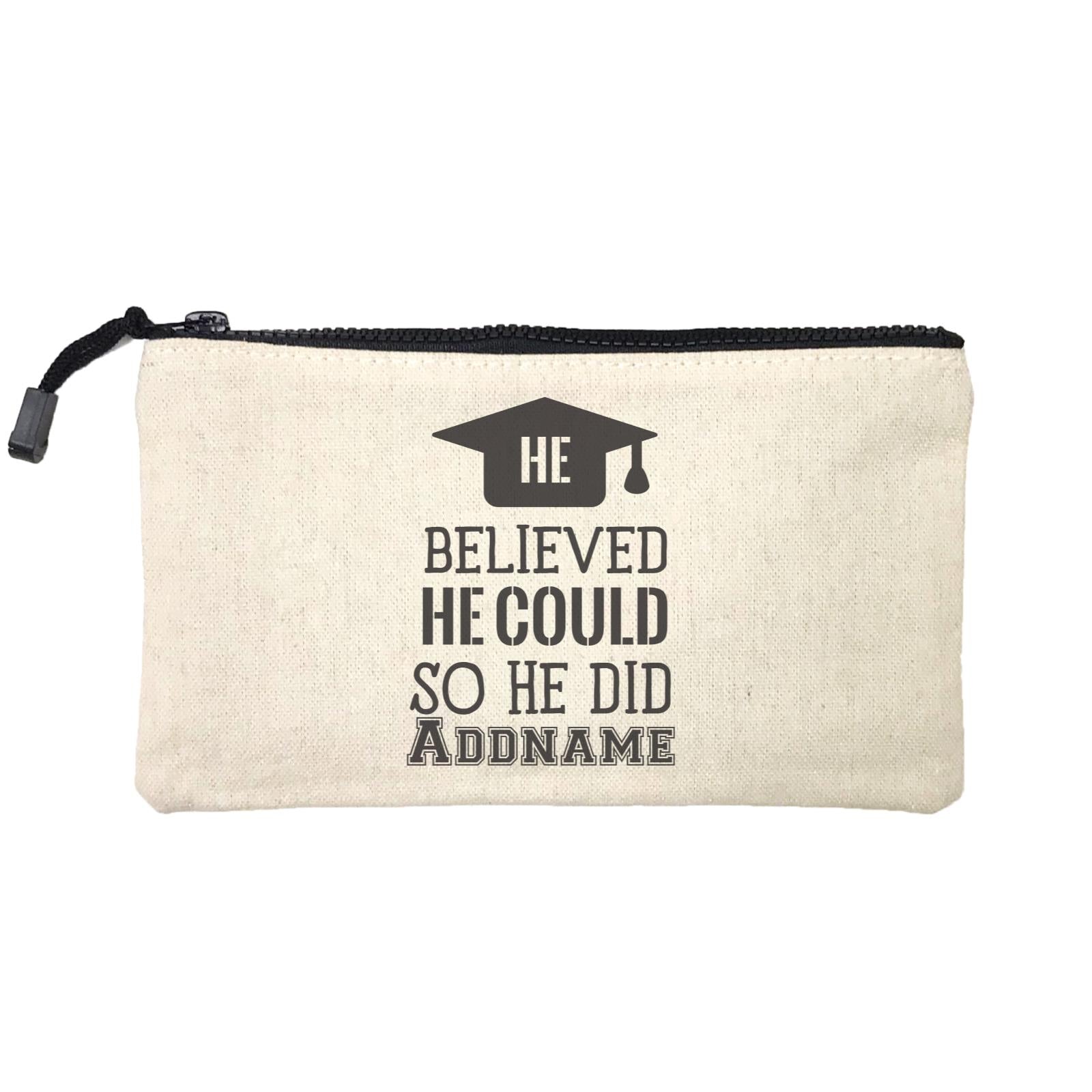 Graduation Series He Believed He Could So He Did Mini Accessories Stationery Pouch