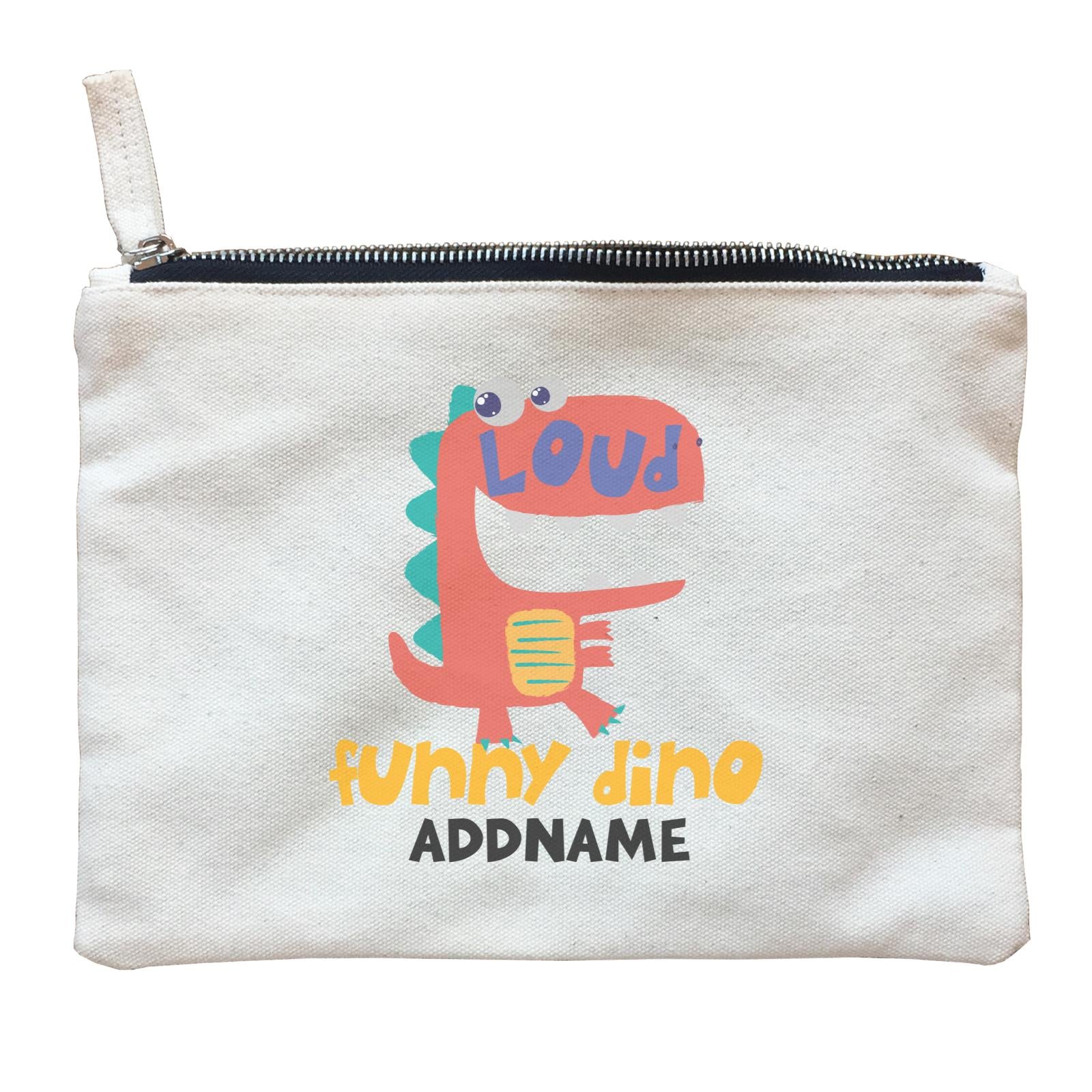 Loud Funny Dino Addname Bag Zipper Pouch