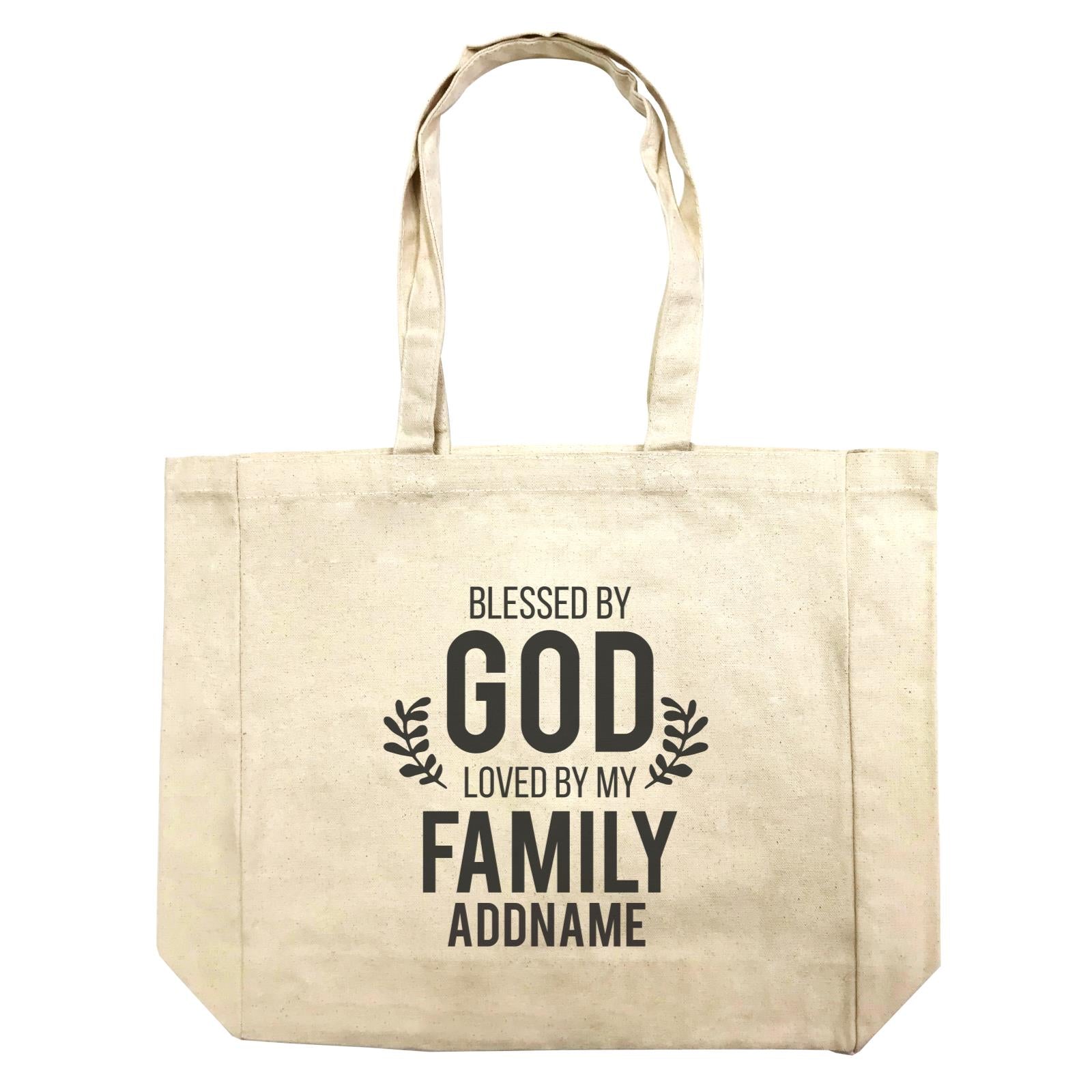 Christian Series Blessed By God Love By My Family Addname Shopping Bag