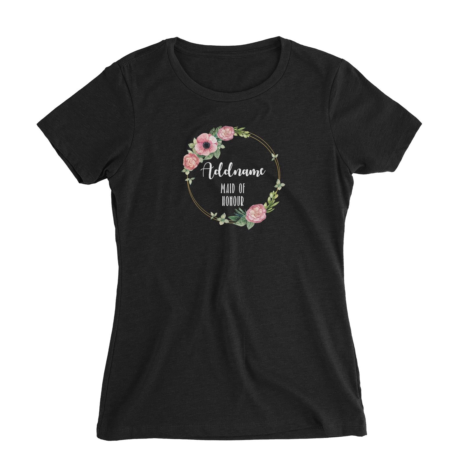 Bridesmaid Floral Sweet Pink Flower Wreath With Circle Maid Of Honour Addname Women Slim Fit T-Shirt