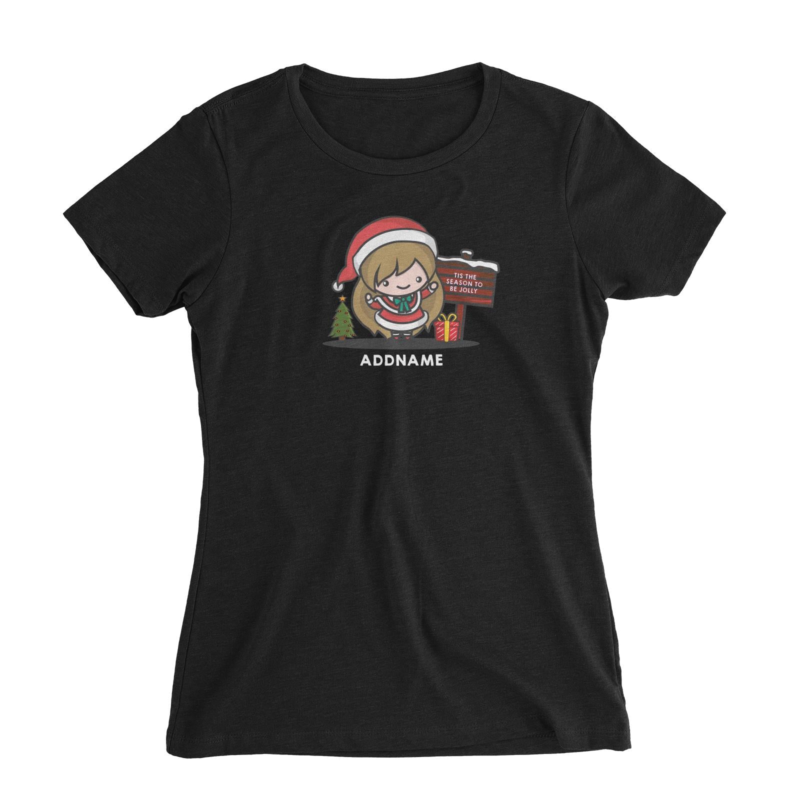 Christmas Cute Jolly Series Santa Girl Addname Women Slim Fit  T-shirt