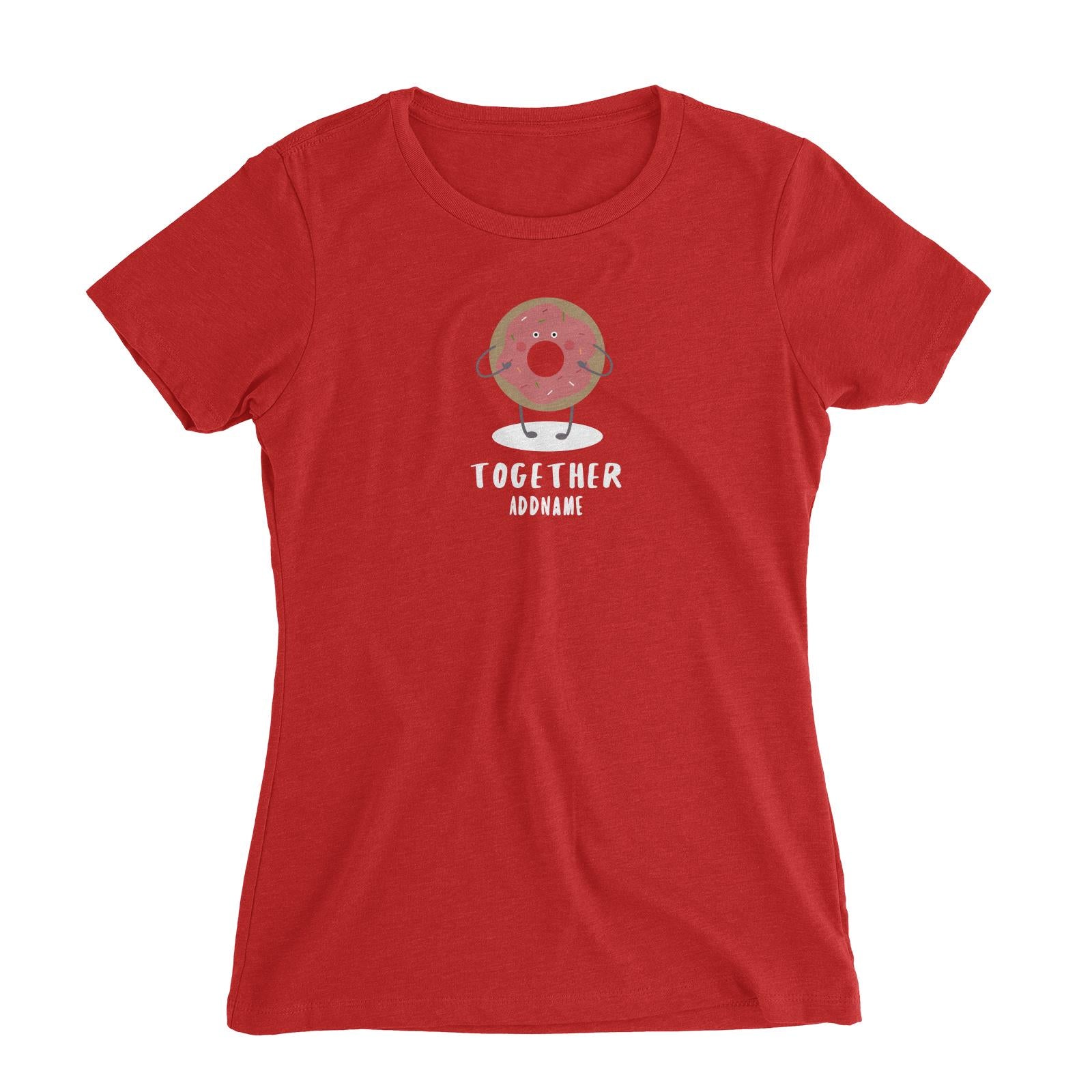 Couple Series Donut Together Addname Women Slim Fit T-Shirt