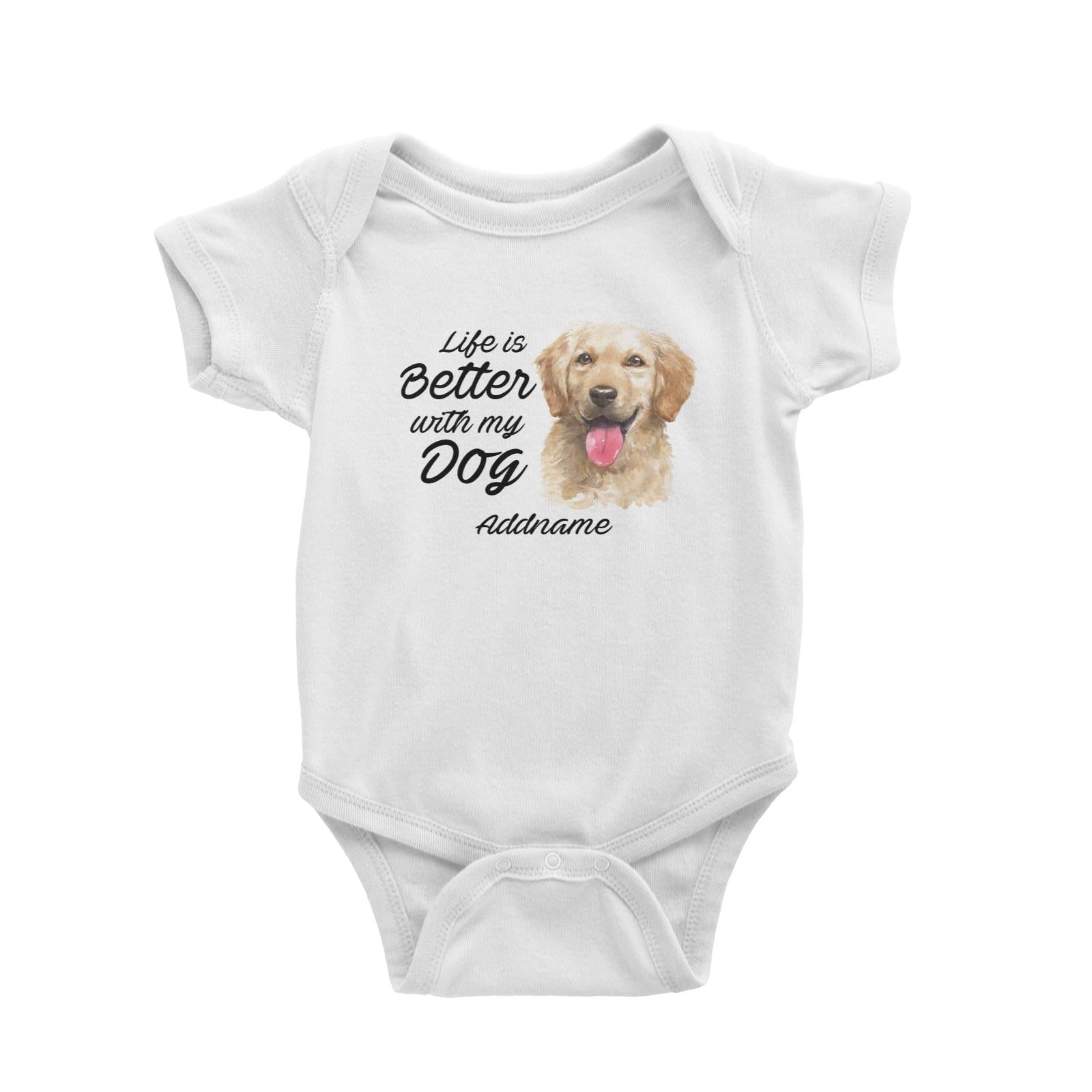 Watercolor Life is Better With My Dog Golden Retriever Front Addname Baby Romper